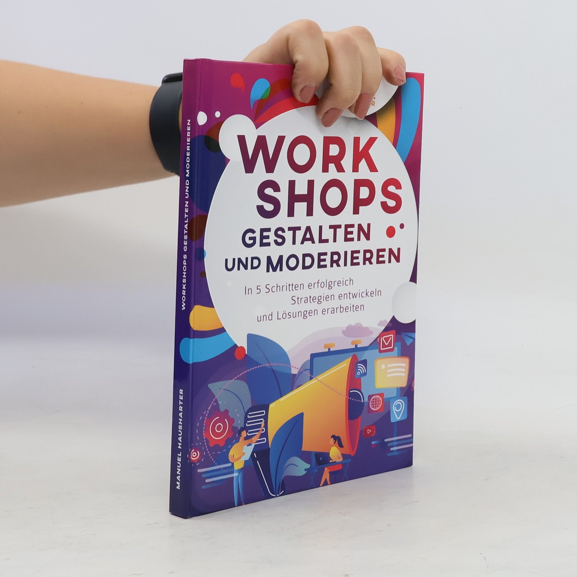 Manuel Hausharter Workshops gestalten und moderieren