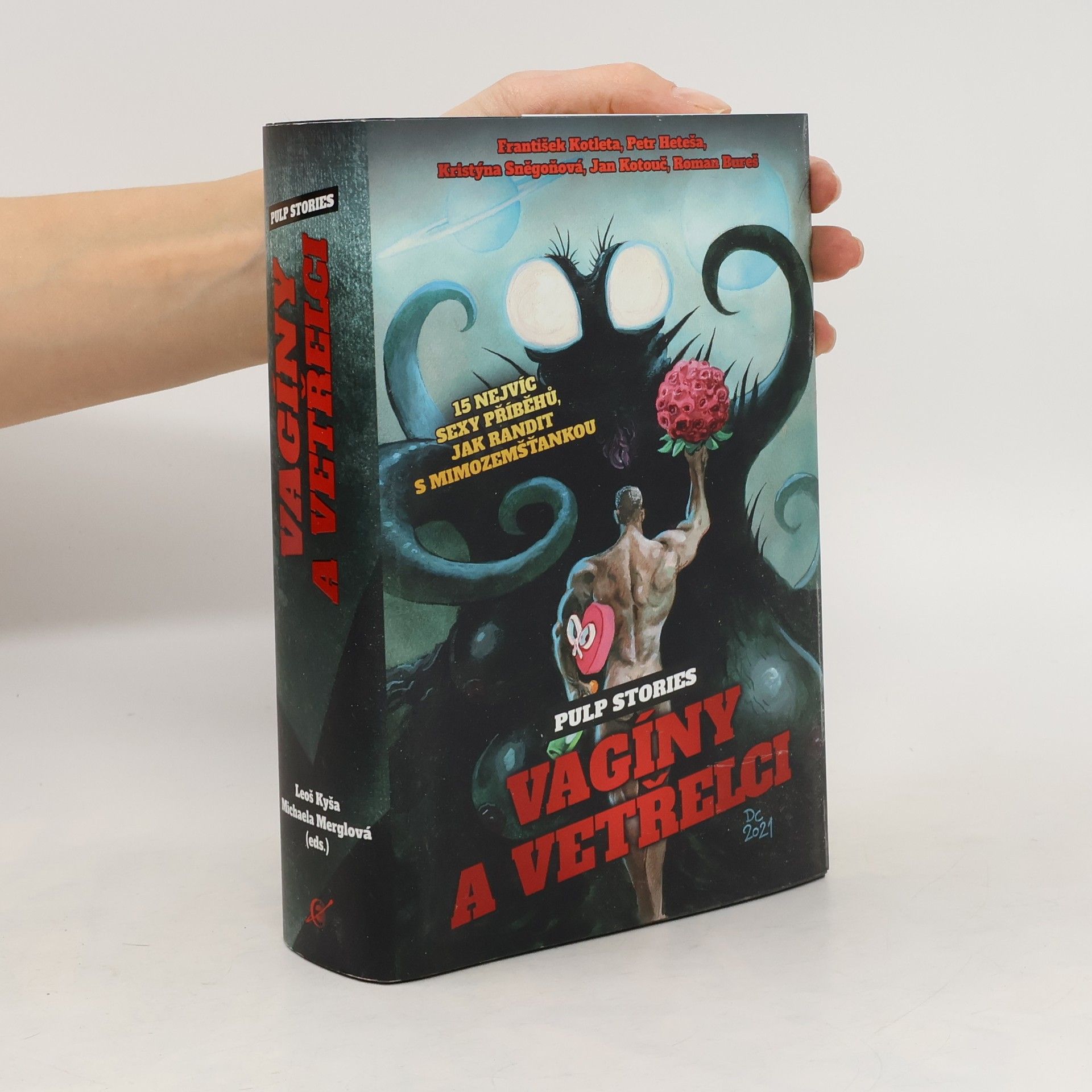 Autores varios Pulp Stories: Vagíny a vetřelci
