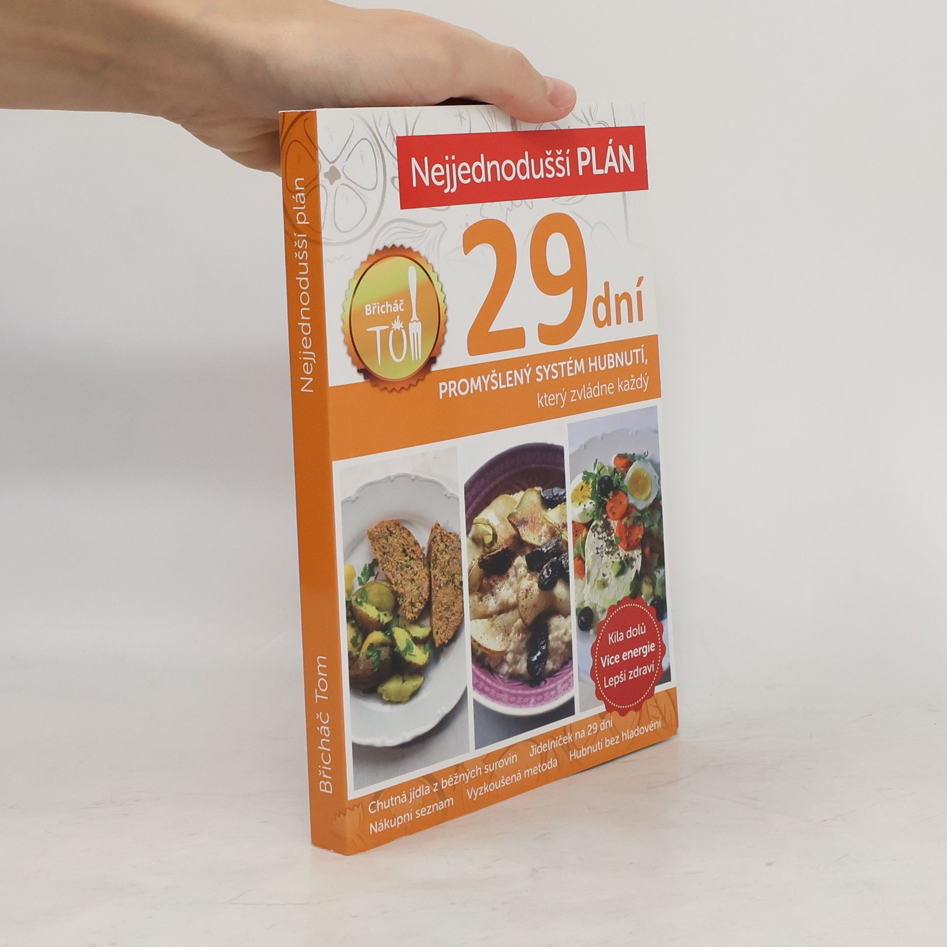 Tomáš Kosačík Nejjednodušší plán na 29 dní. Břicháč Tom