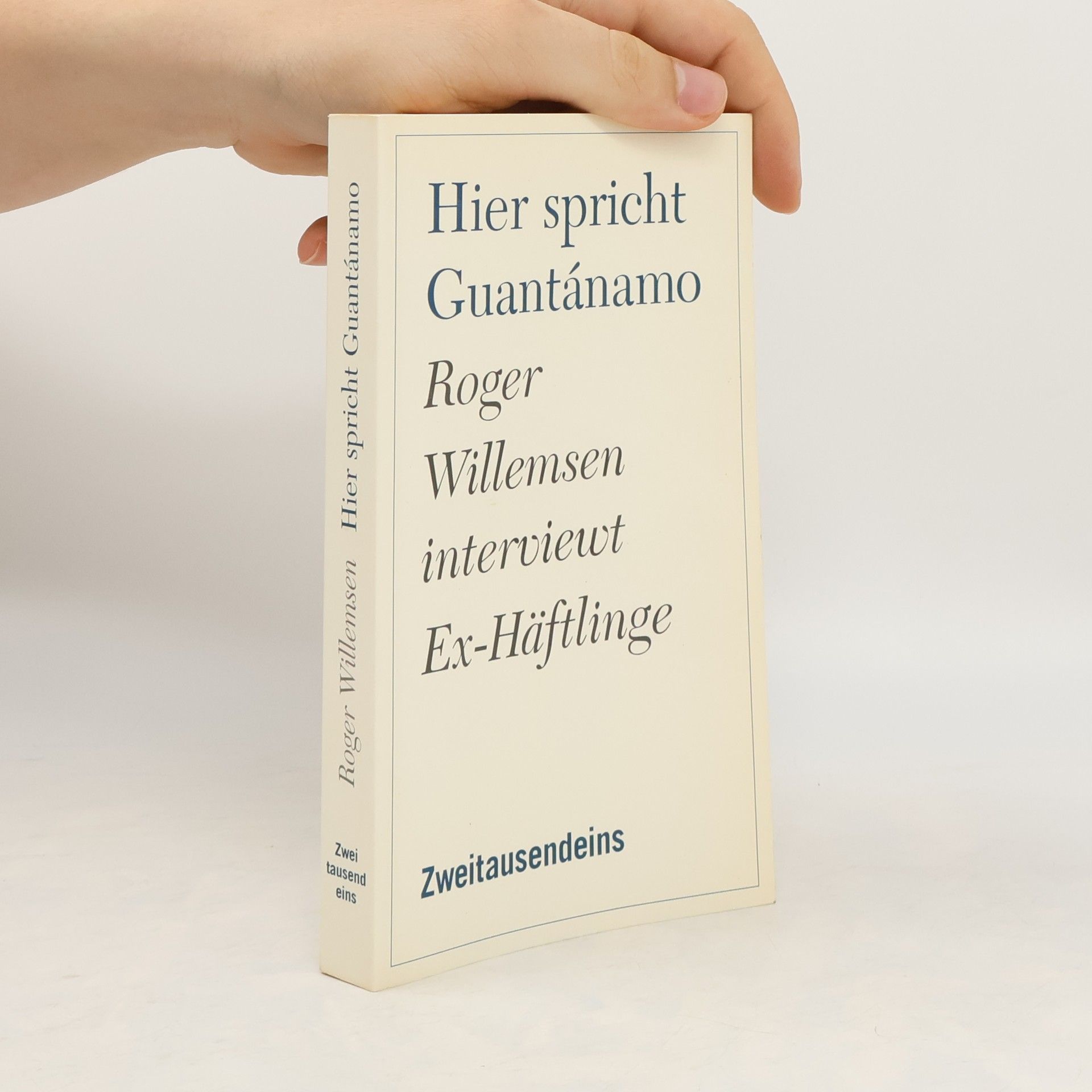Roger Willemsen Hier spricht Guantánamo