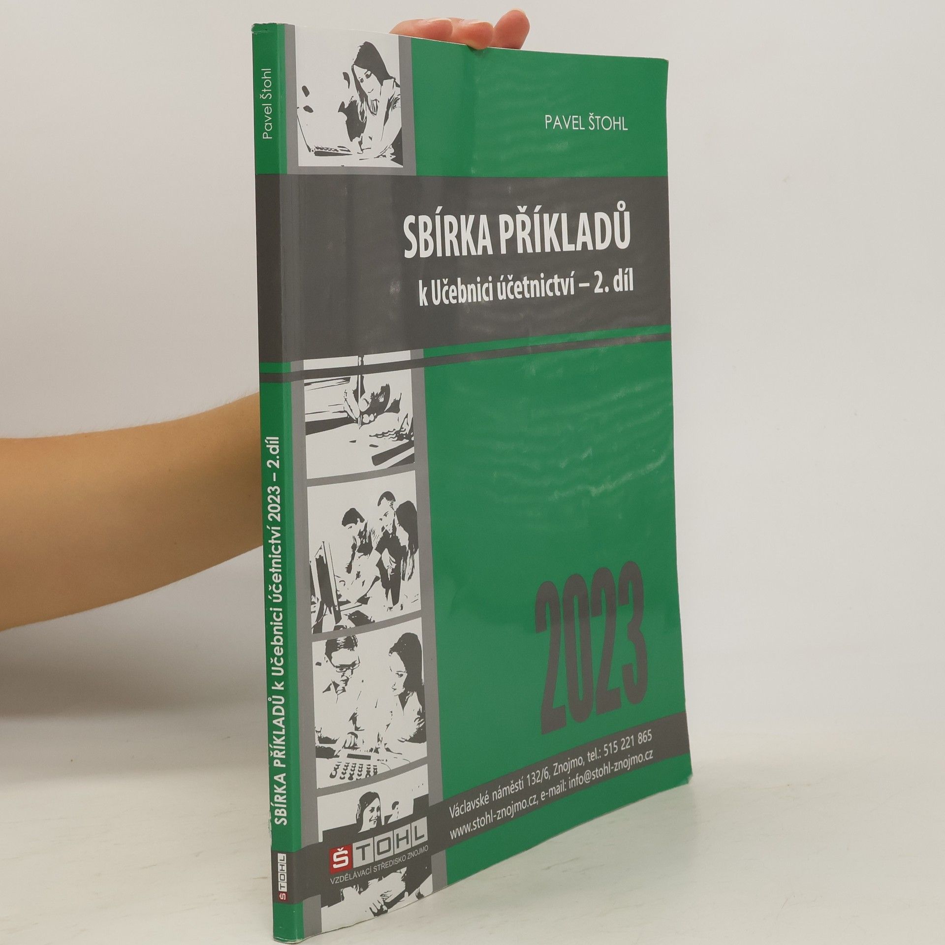 Pavel Štohl Sbírka příkladů k Učebnici účetnictví 2023 2. díl