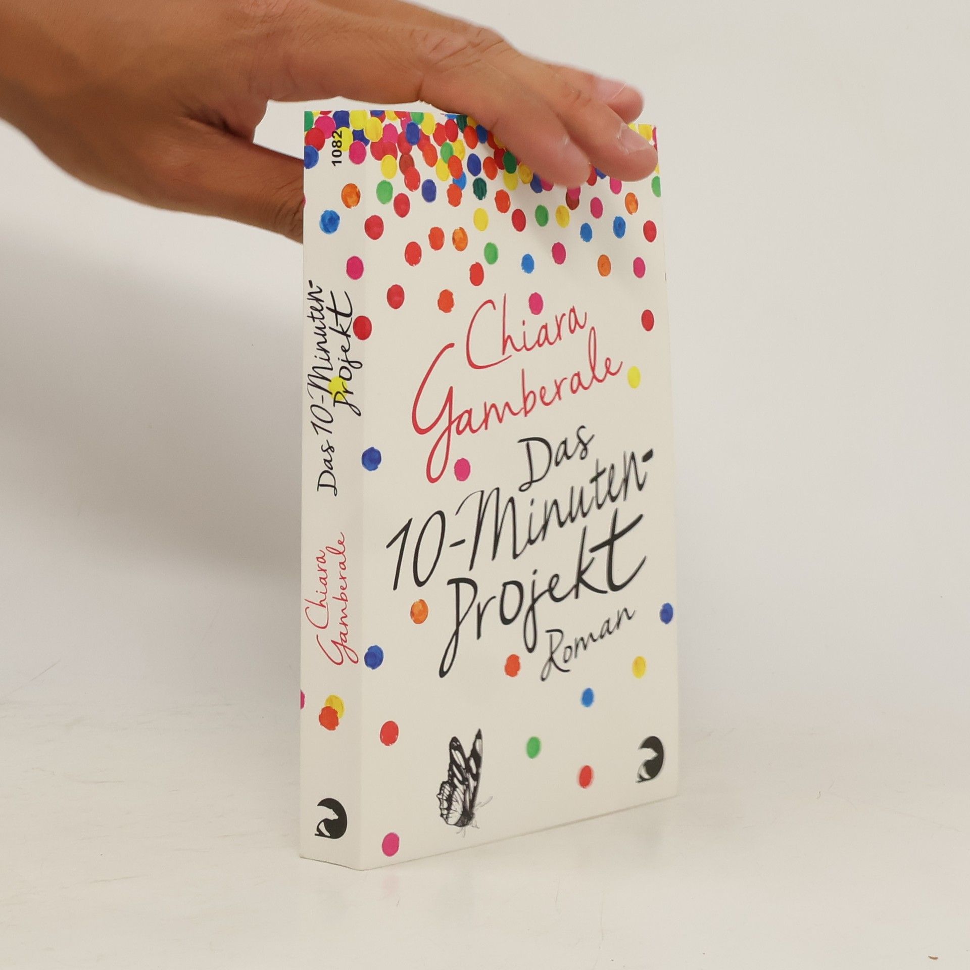 Chiara Gamberale Das 10-Minuten-Projekt