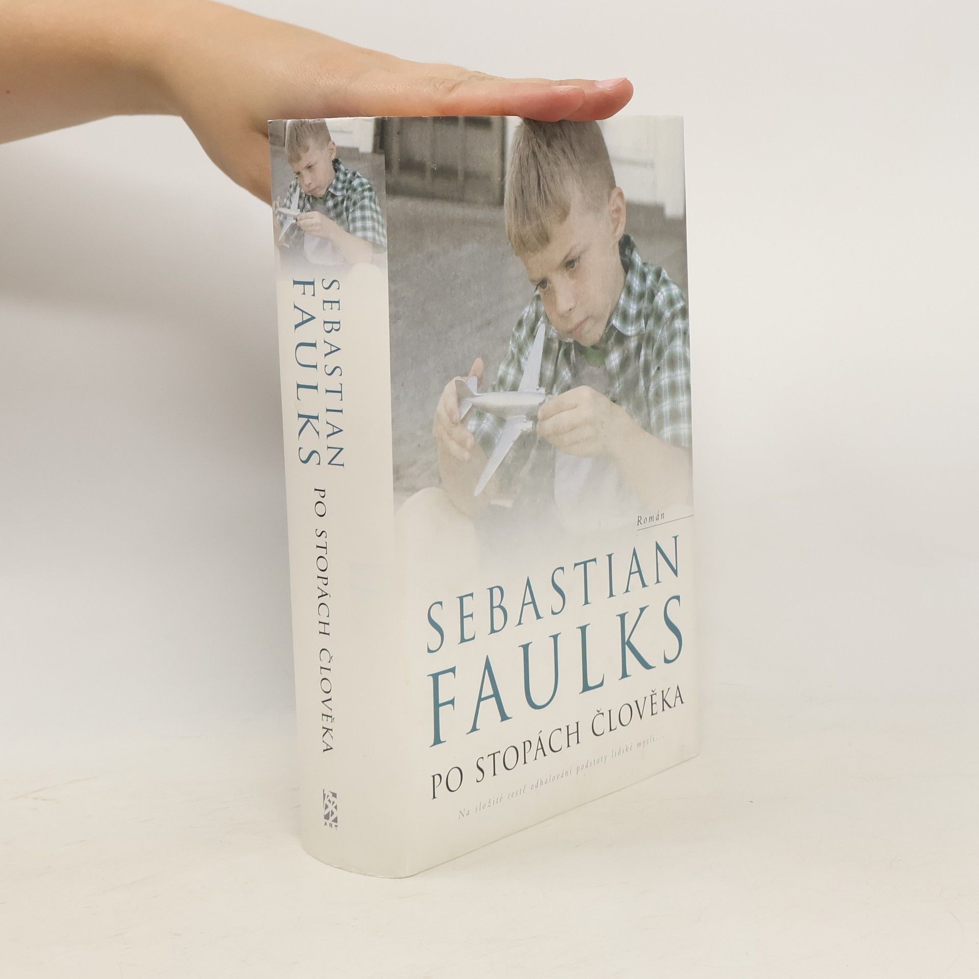 Sebastian Faulks Po stopách člověka