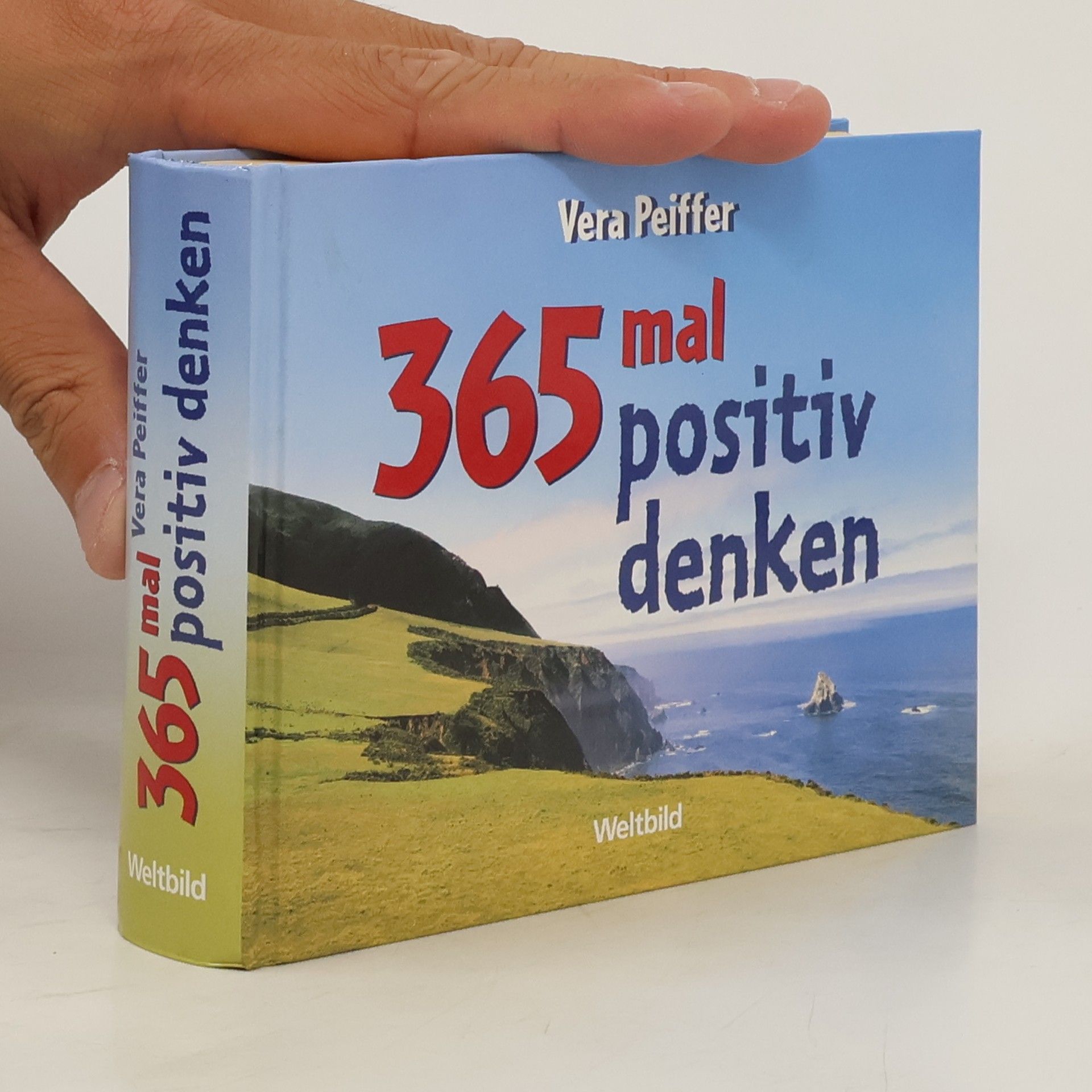 Vera Peiffer 365 mal positiv denken