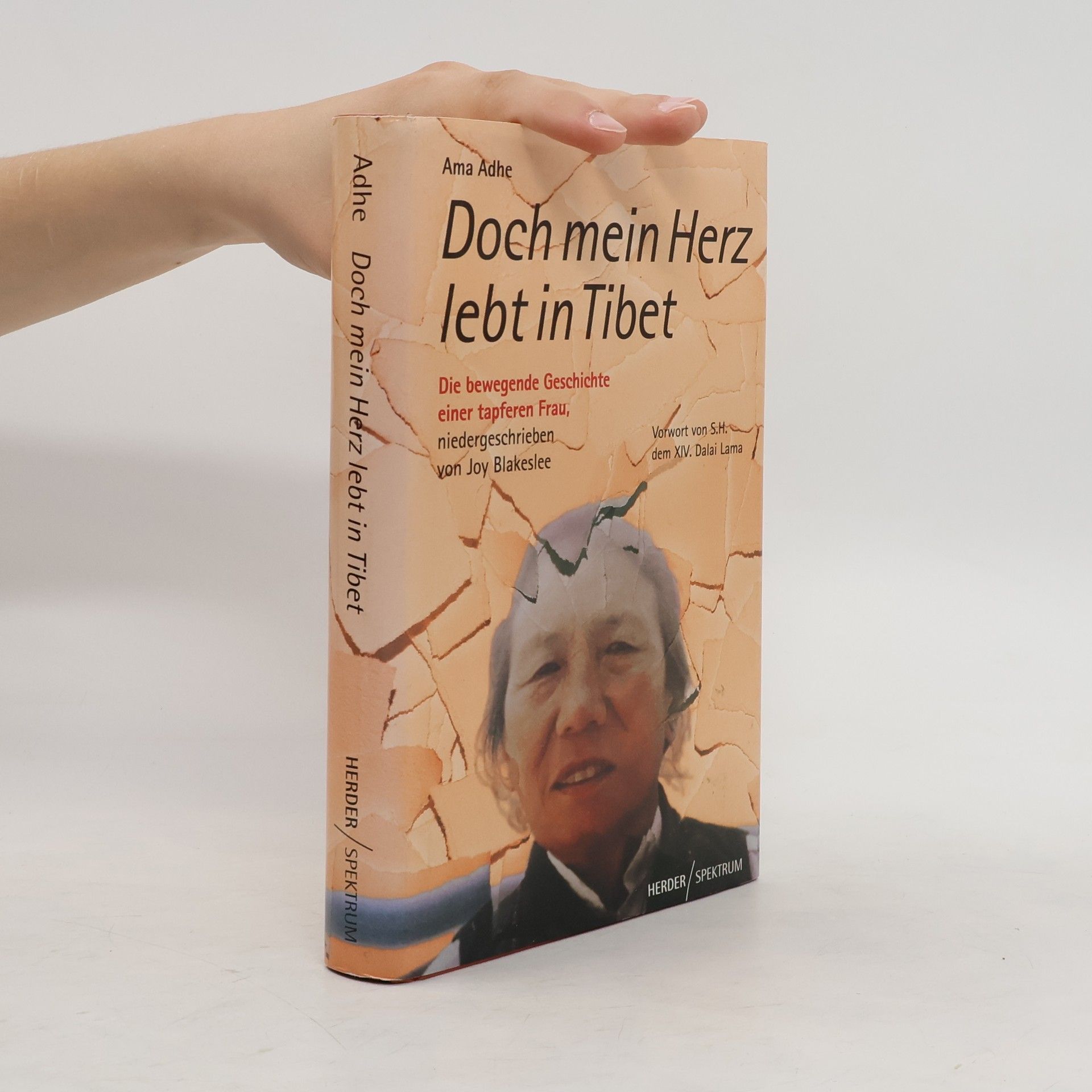 Adhe Tapontsang Doch mein Herz lebt in Tibet