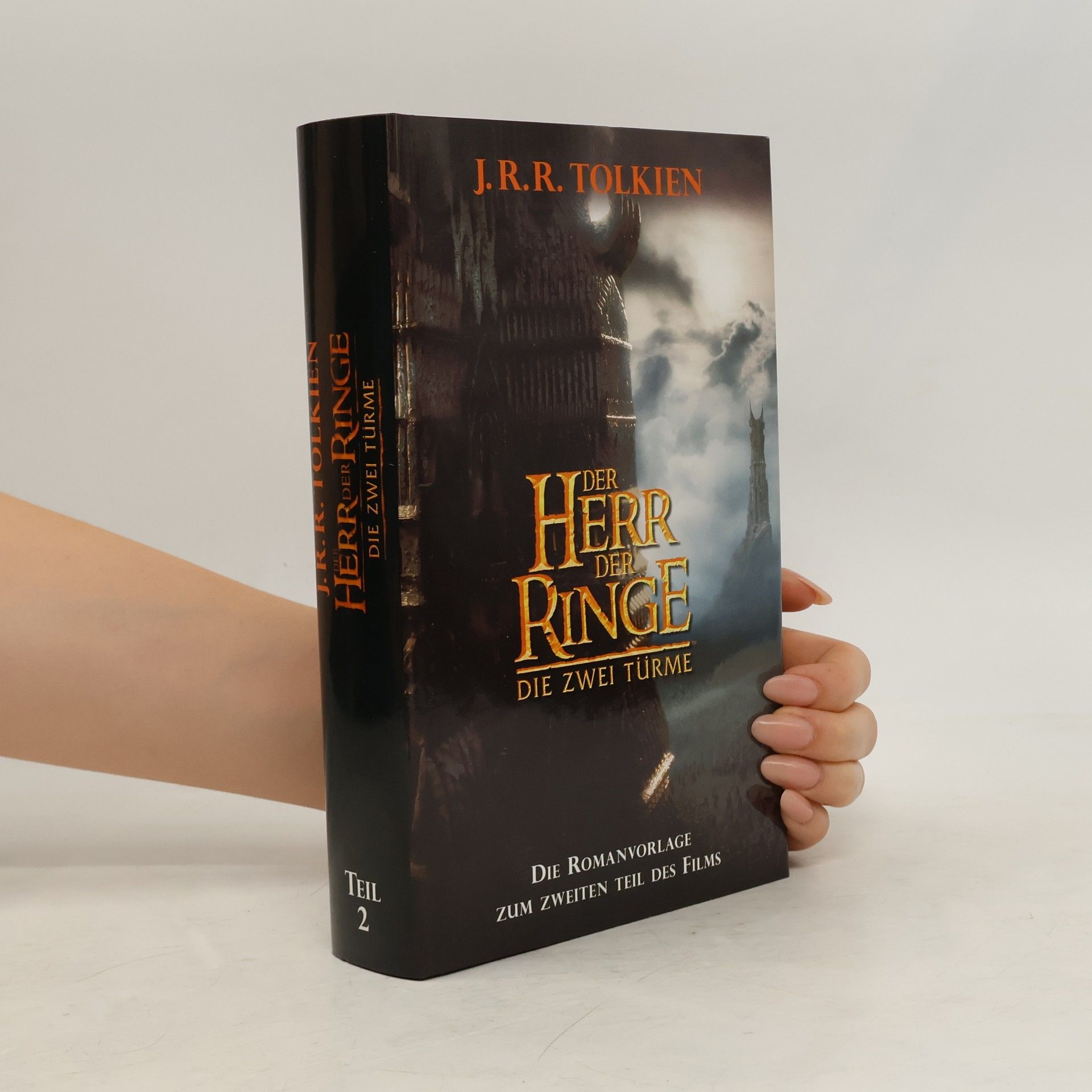 J. R. R. Tolkien Der Herr der Ringe. Die zwei Türme