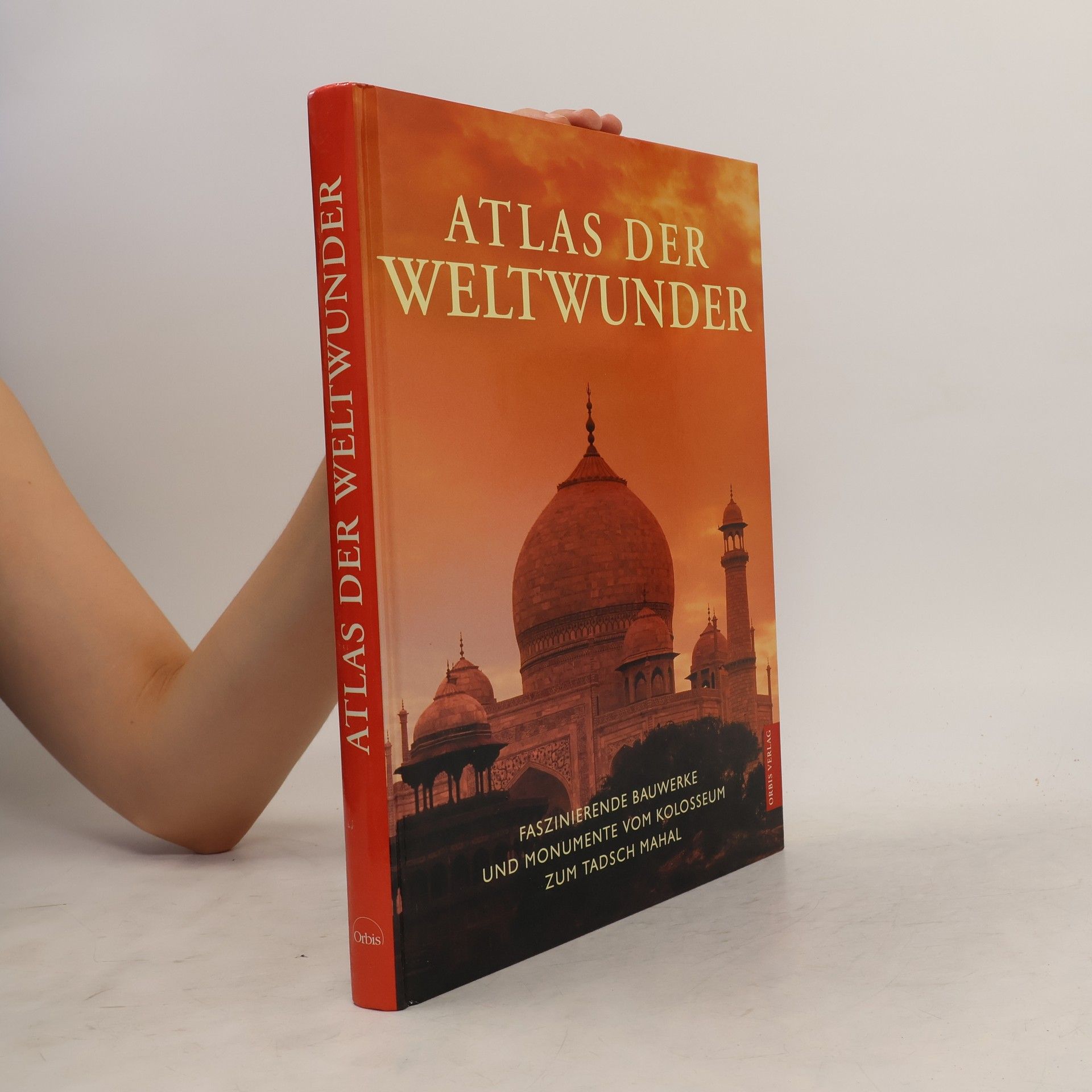 Autorenkollektiv Atlas der Weltwunder