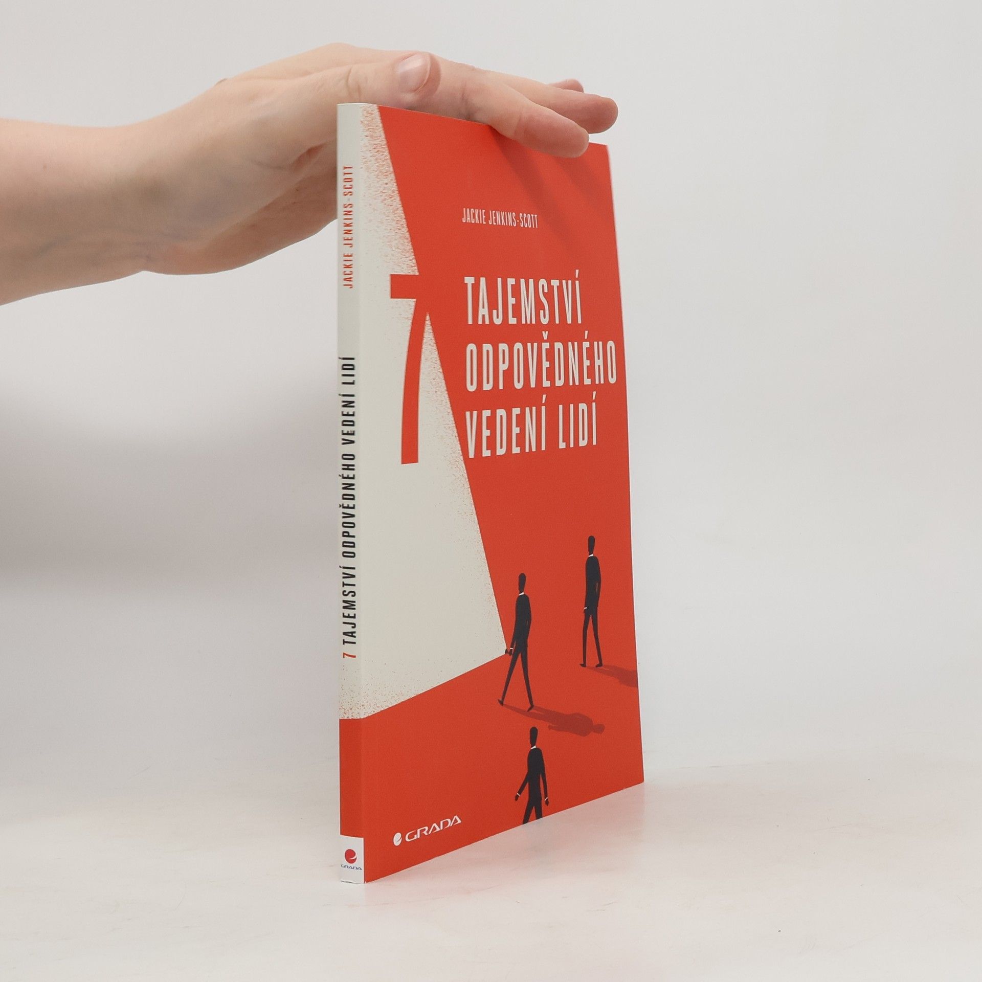Jackie Jenkins Scott 7 tajemství odpovědného vedení lidí
