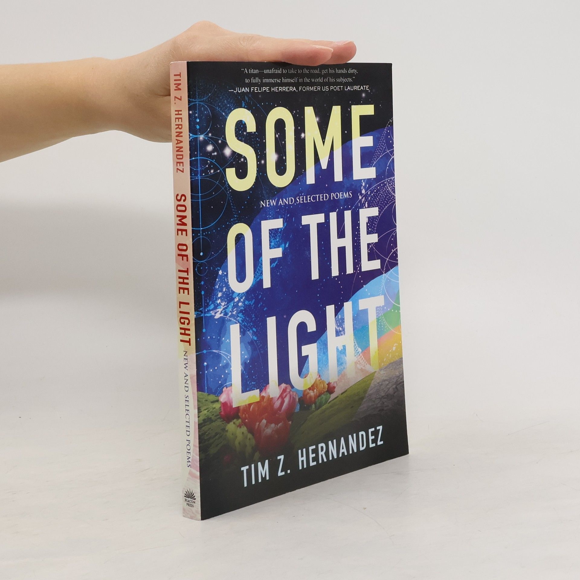 Tim Z. Hernandez Some of the Light