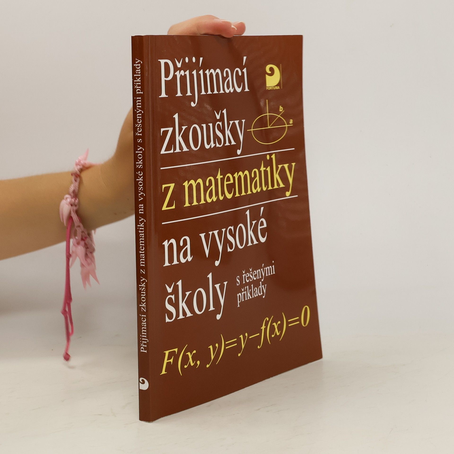 Miloš Kaňka Přijímací zkoušky z matematiky na vysoké školy s řešenými příklady