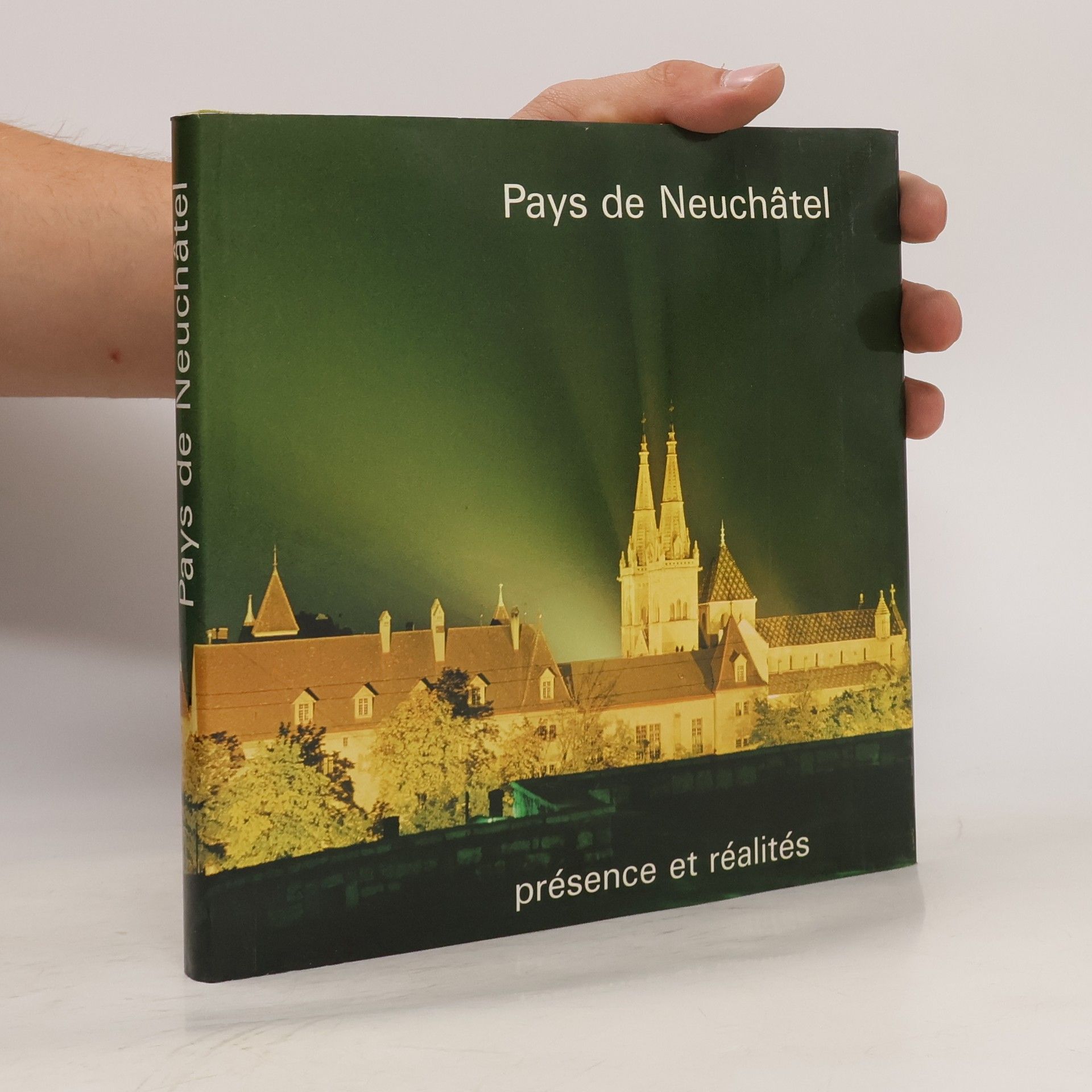 Collectif d'auteurs Le pays de Neuchâtel
