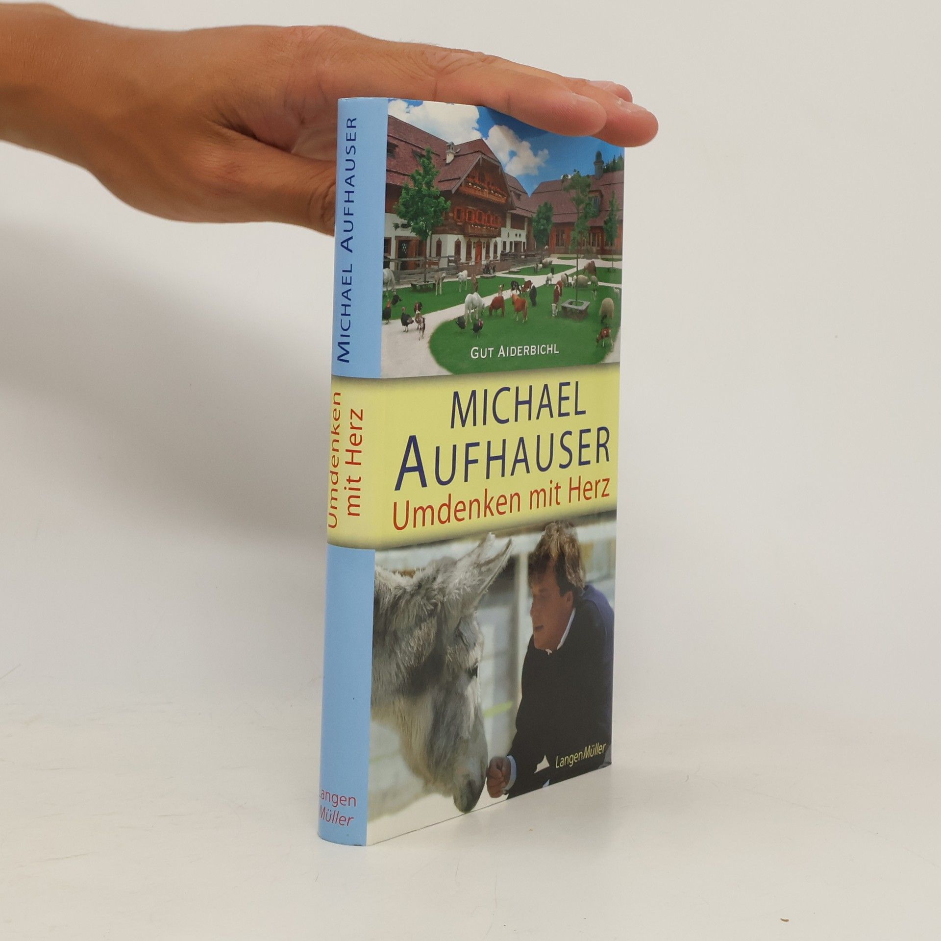 Michael Aufhauser Umdenken mit Herz