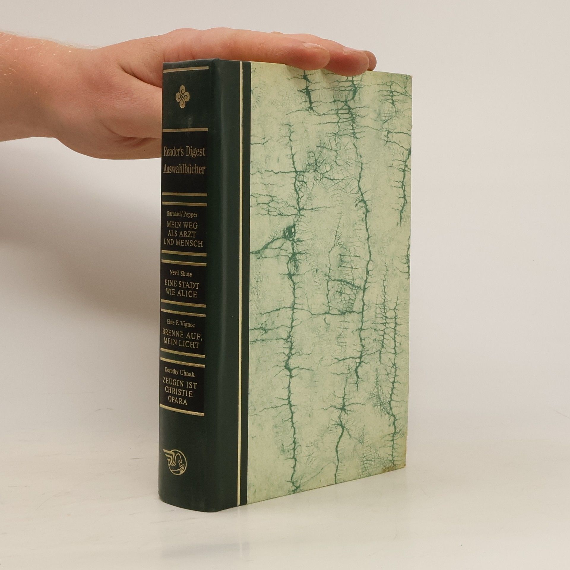 Collectif d'auteurs Reader's Digest Auswahlbücher. Mein Weg als Arzt und Mensch. Eine stadt wie Alice. Brenne auf, mein Licht. Zeugin ist Christie Opara