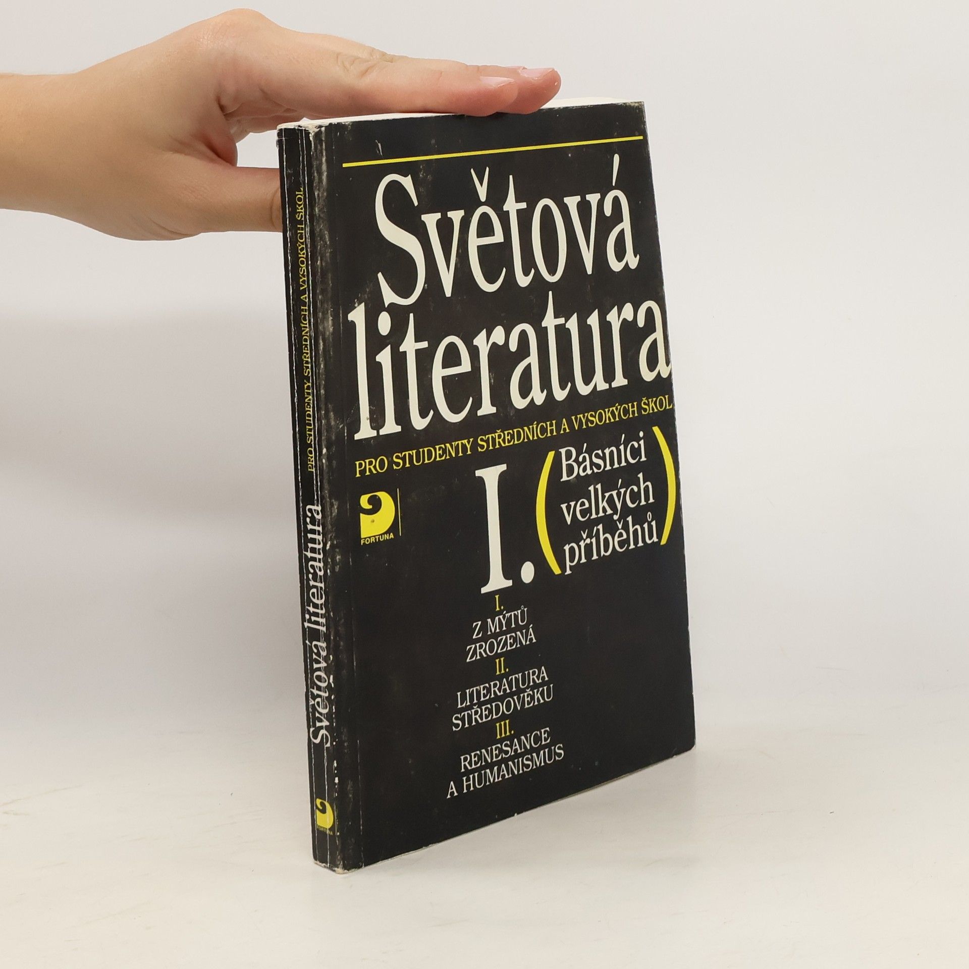 Karel Milička Světová literatura I. pro studenty středních a vysokých škol - Básníci velkých příběhů)