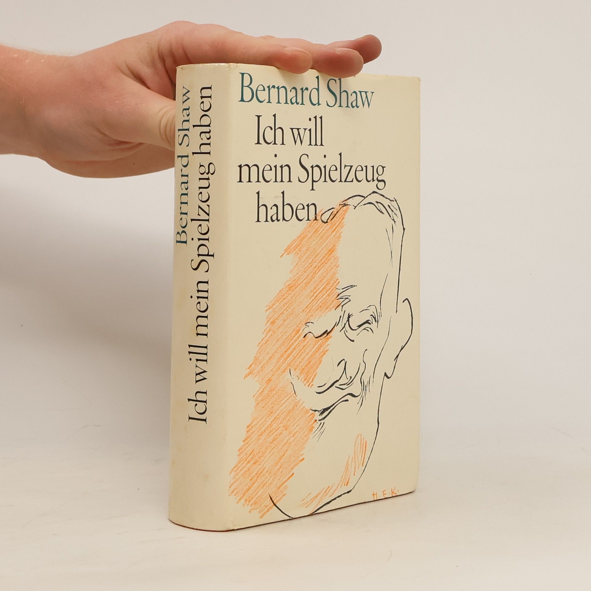 George Bernard Shaw Ich will mein Spielzeug haben