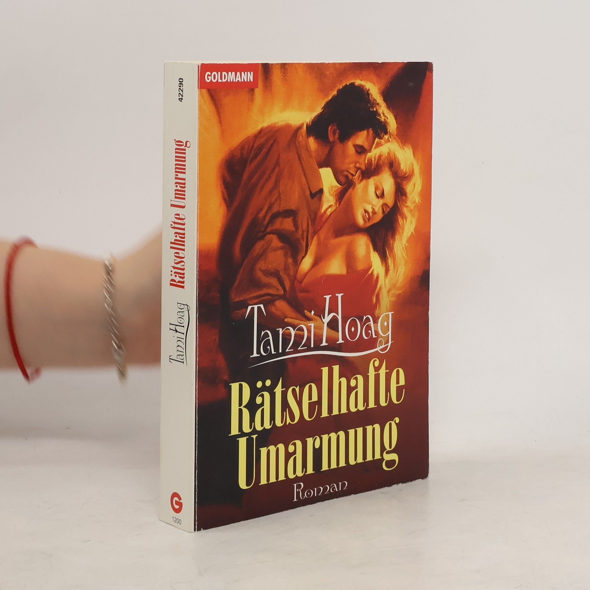 Tami Hoag Rätselhafte Umarmung.