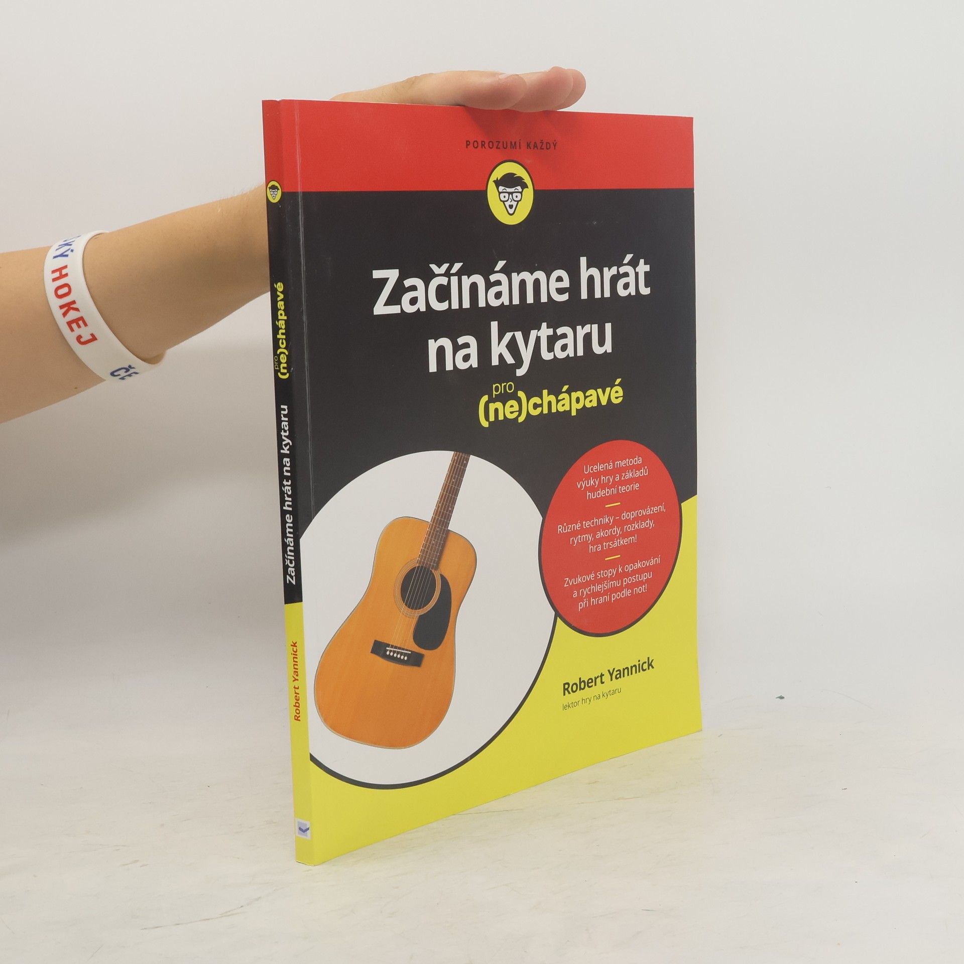 Robert Yannick Začínáme hrát na kytaru pro (ne)chápavé