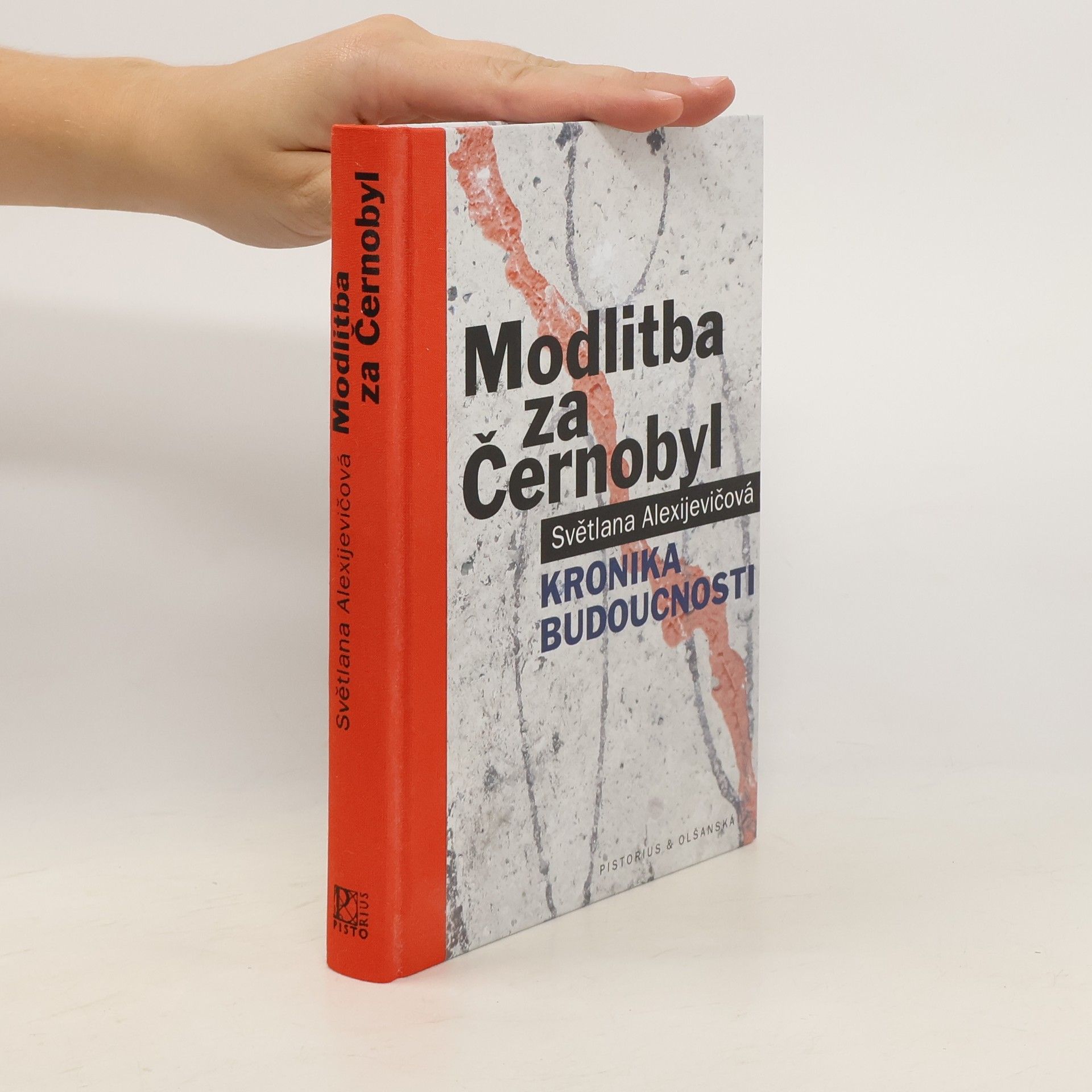 Svetlana Aleksievich Modlitba za Černobyl: Kronika budoucnosti