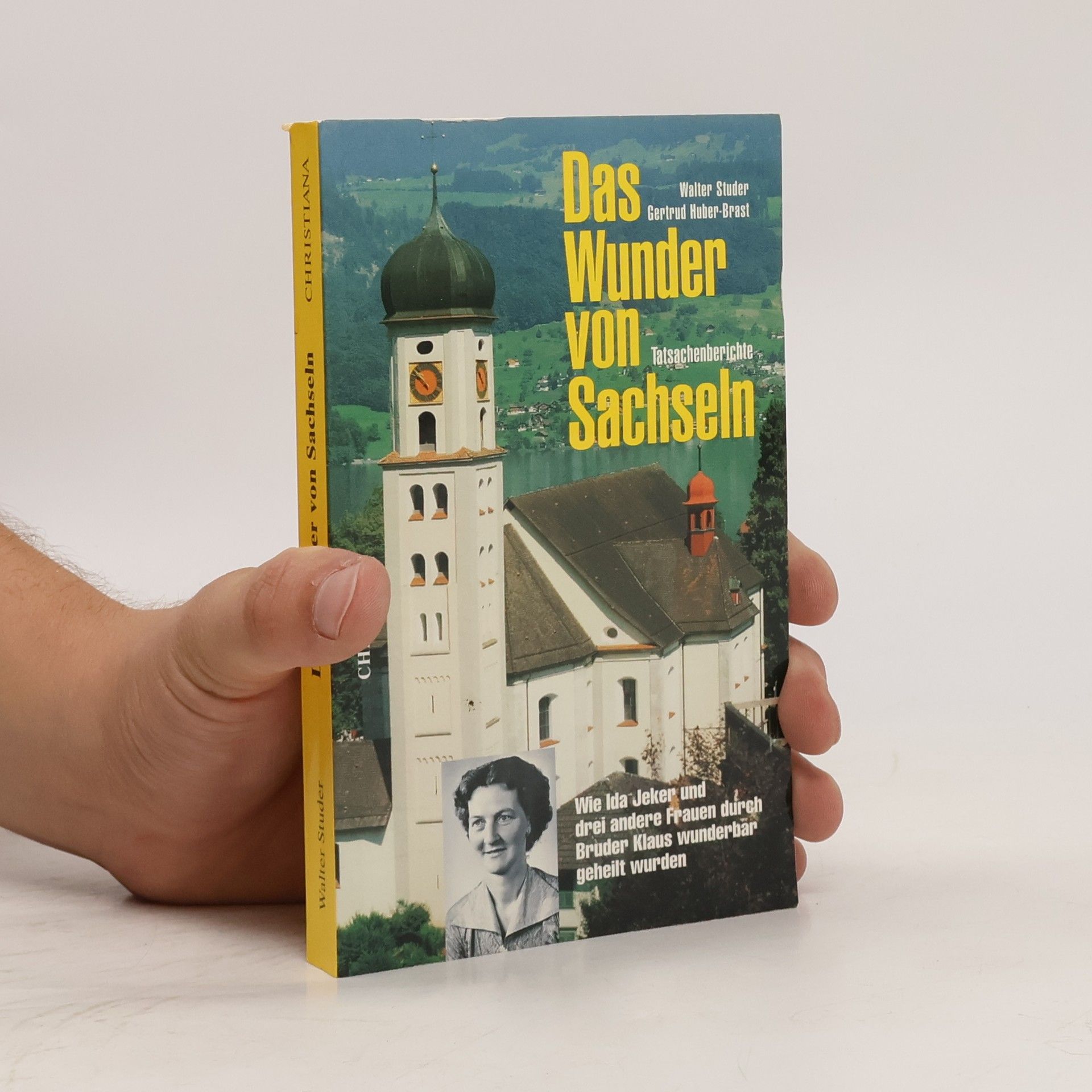 Walter Studer Das Wunder von Sachseln