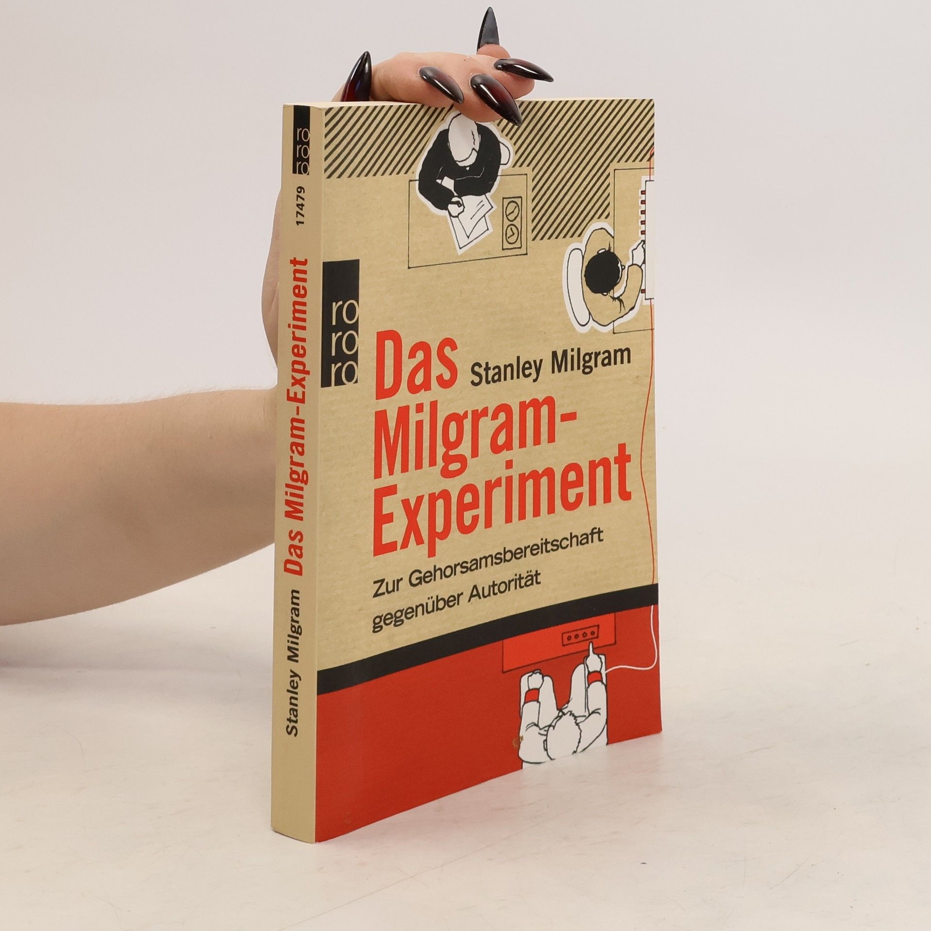 Stanley Milgram Das Milgram-Experiment