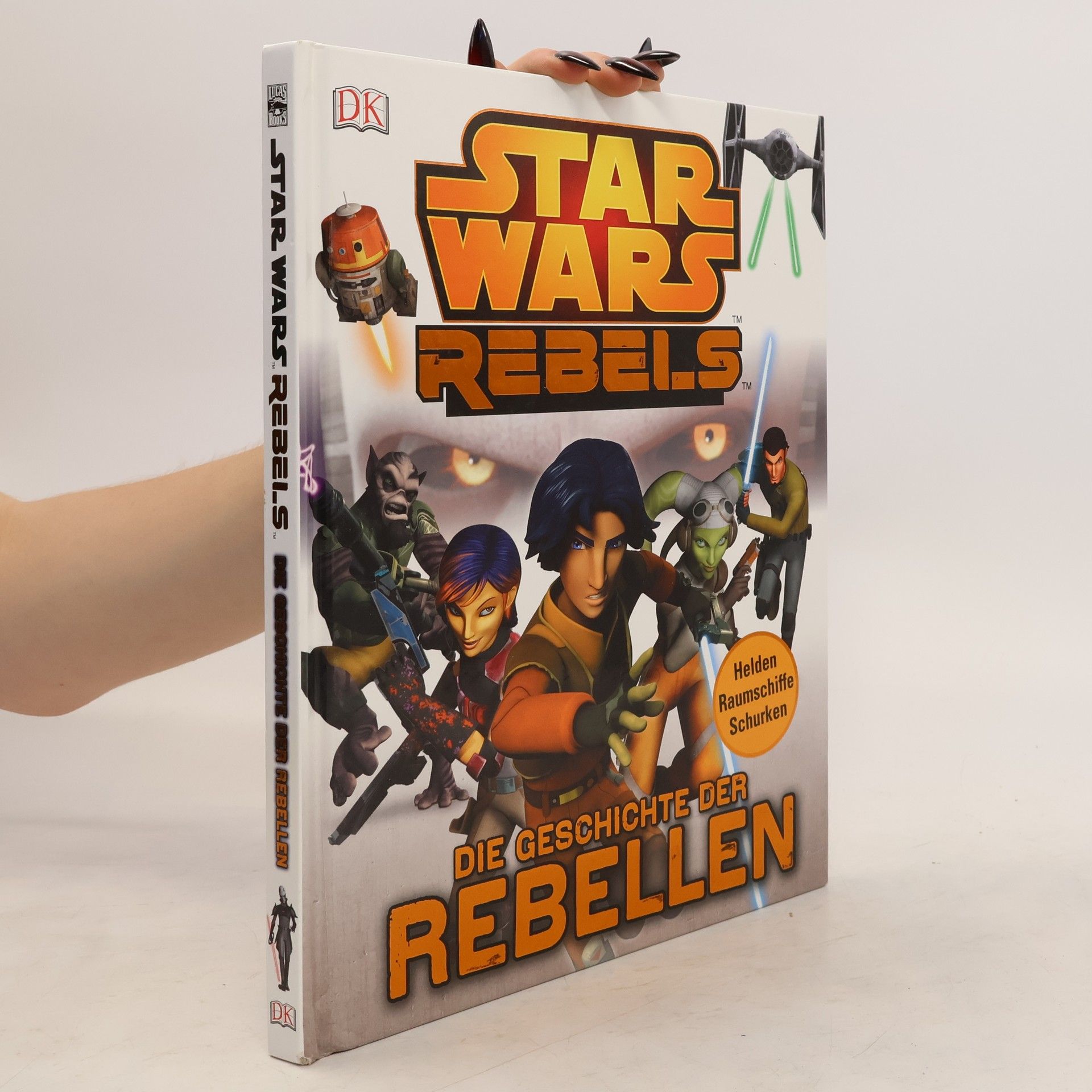 Dorling Kindersley Star Wars Rebels - Die Geschichte der Rebellen