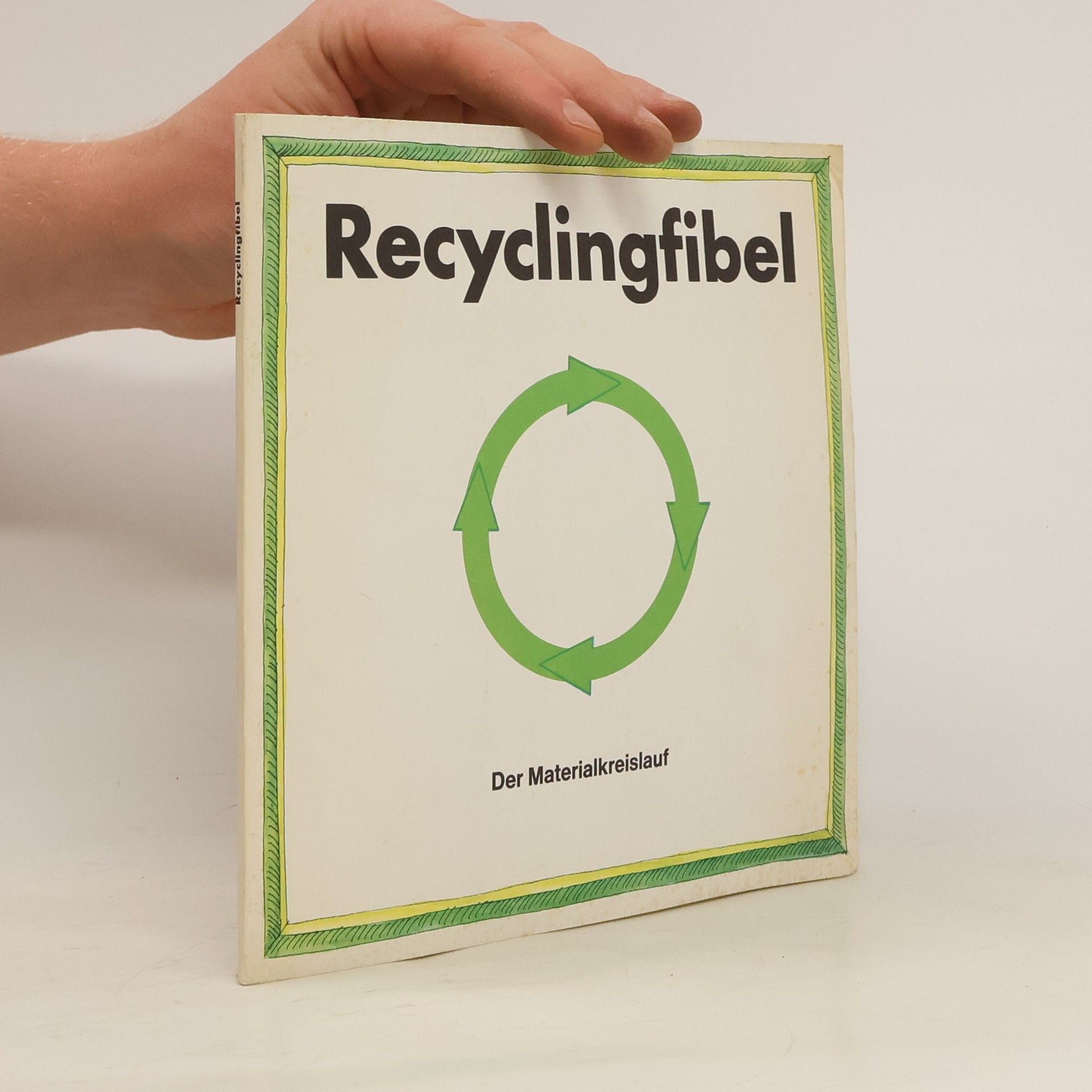 Erhard Heinze Recyclingfibel