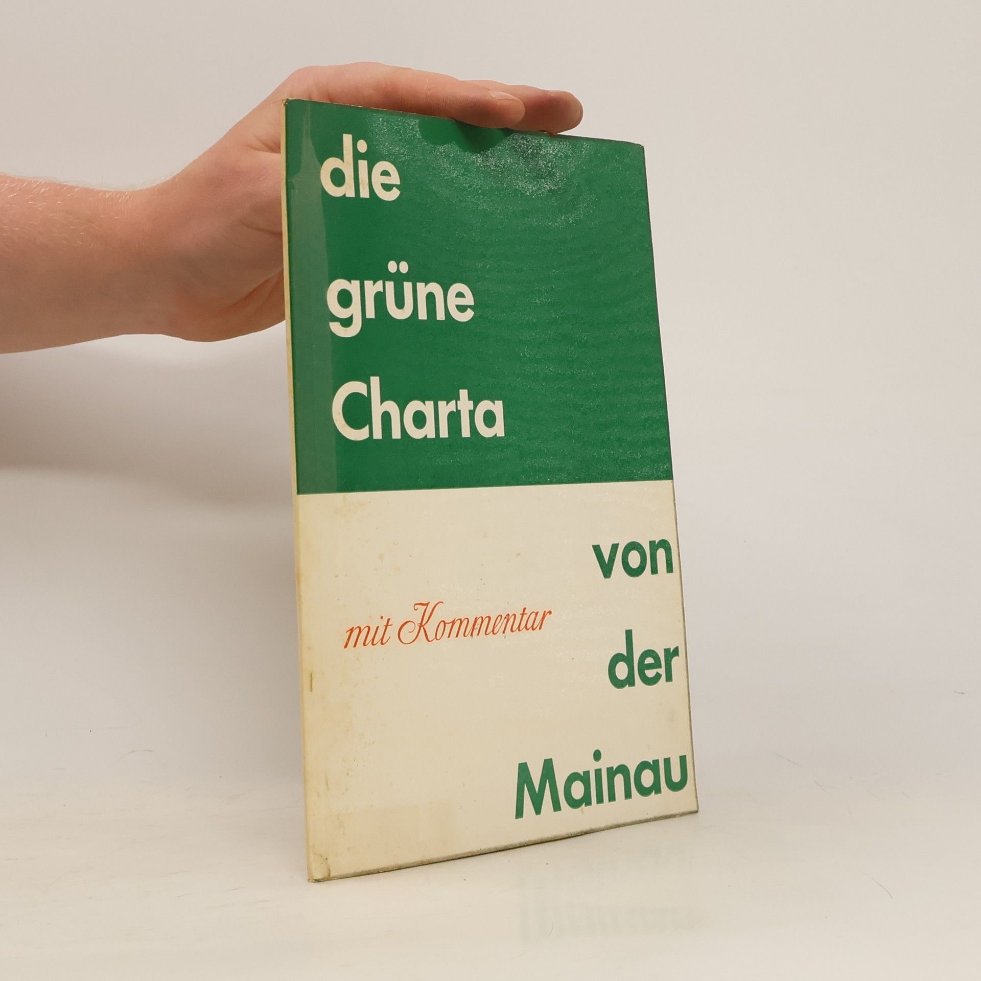kolektiv Die grüne Charta von der Mainau mit Kommentar