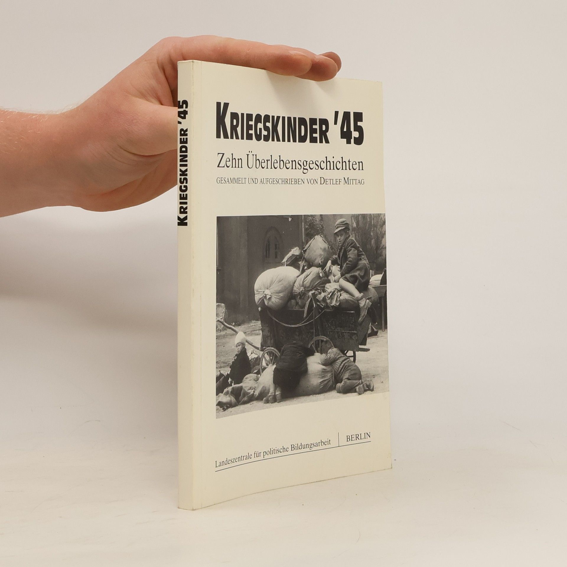 Detlef R. Mittag Kriegskinder '45