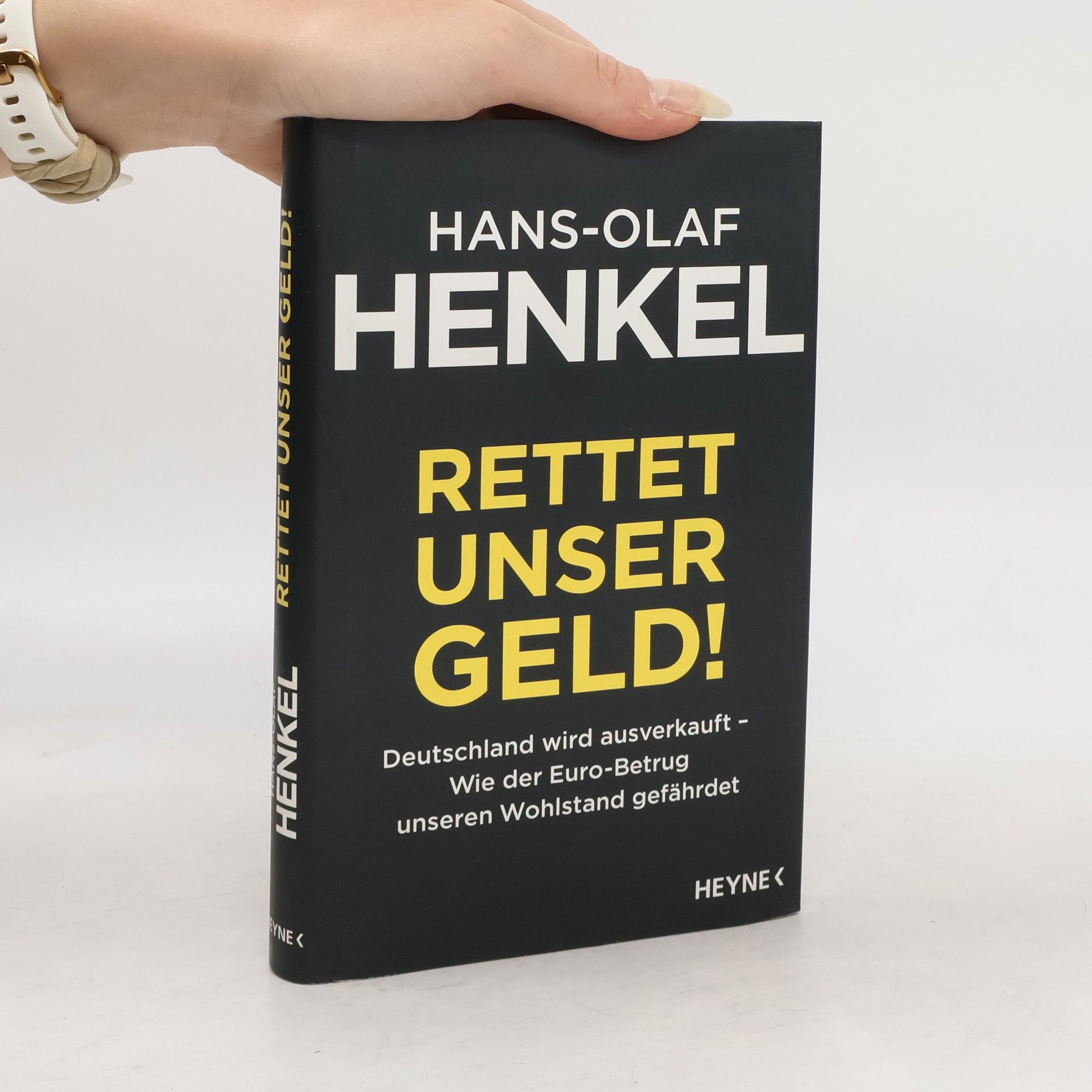 Hans-Olaf Henkel Rettet unser Geld!