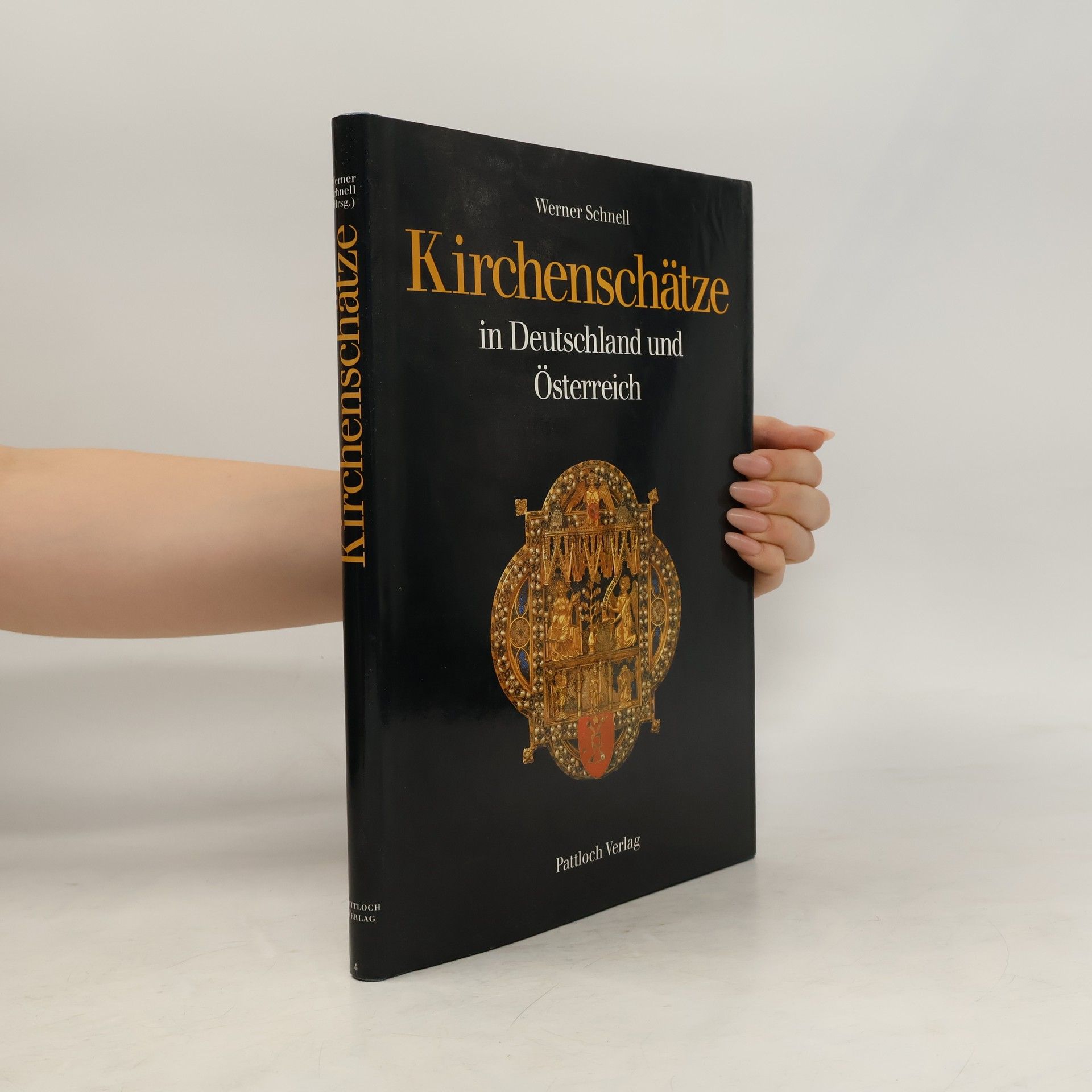 Werner Schnell Kirchenschätze in Deutschland und Österreich