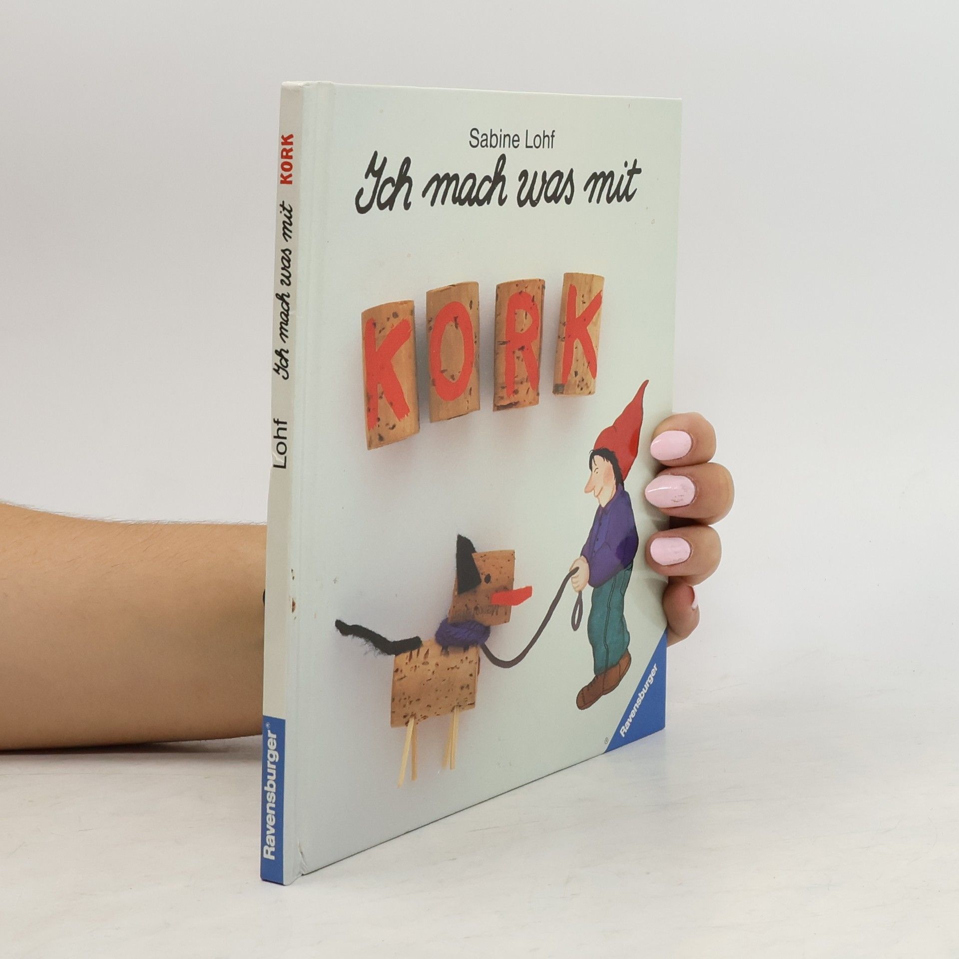 Sabine Lohf Ich mach' was mit Kork