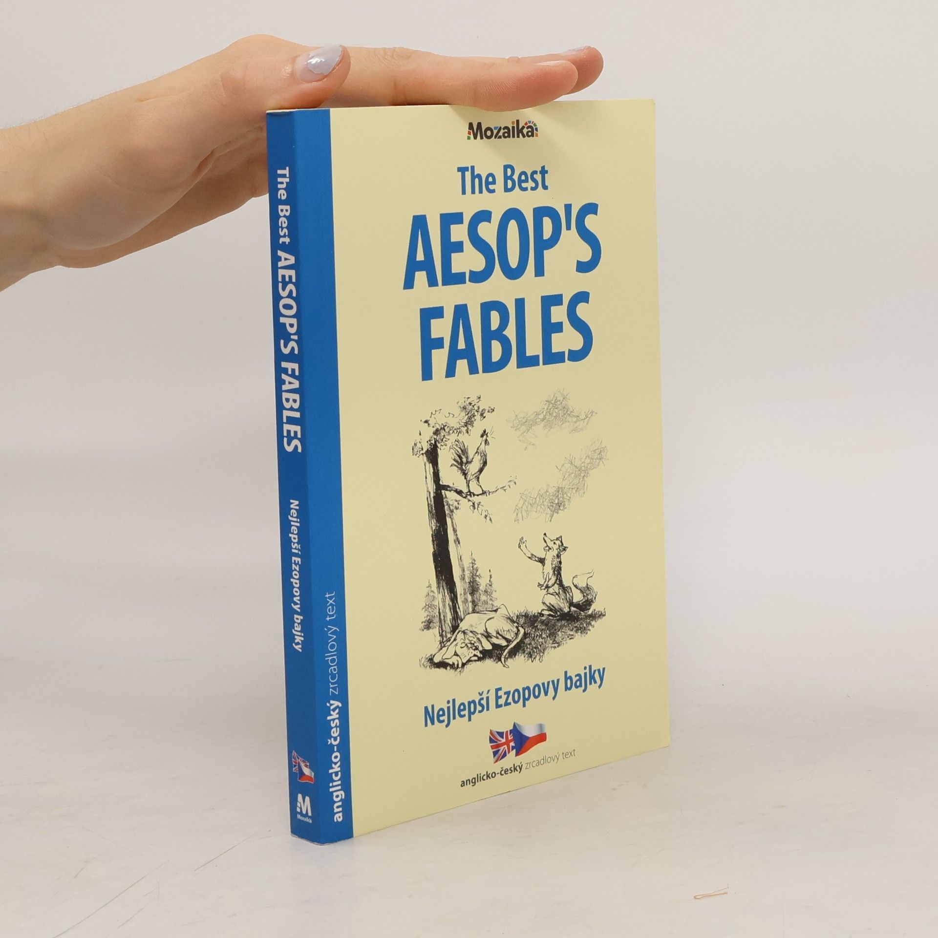 Drahomíra Michnová The Best Aesop's fables. Nejlepší Ezopovy bajky