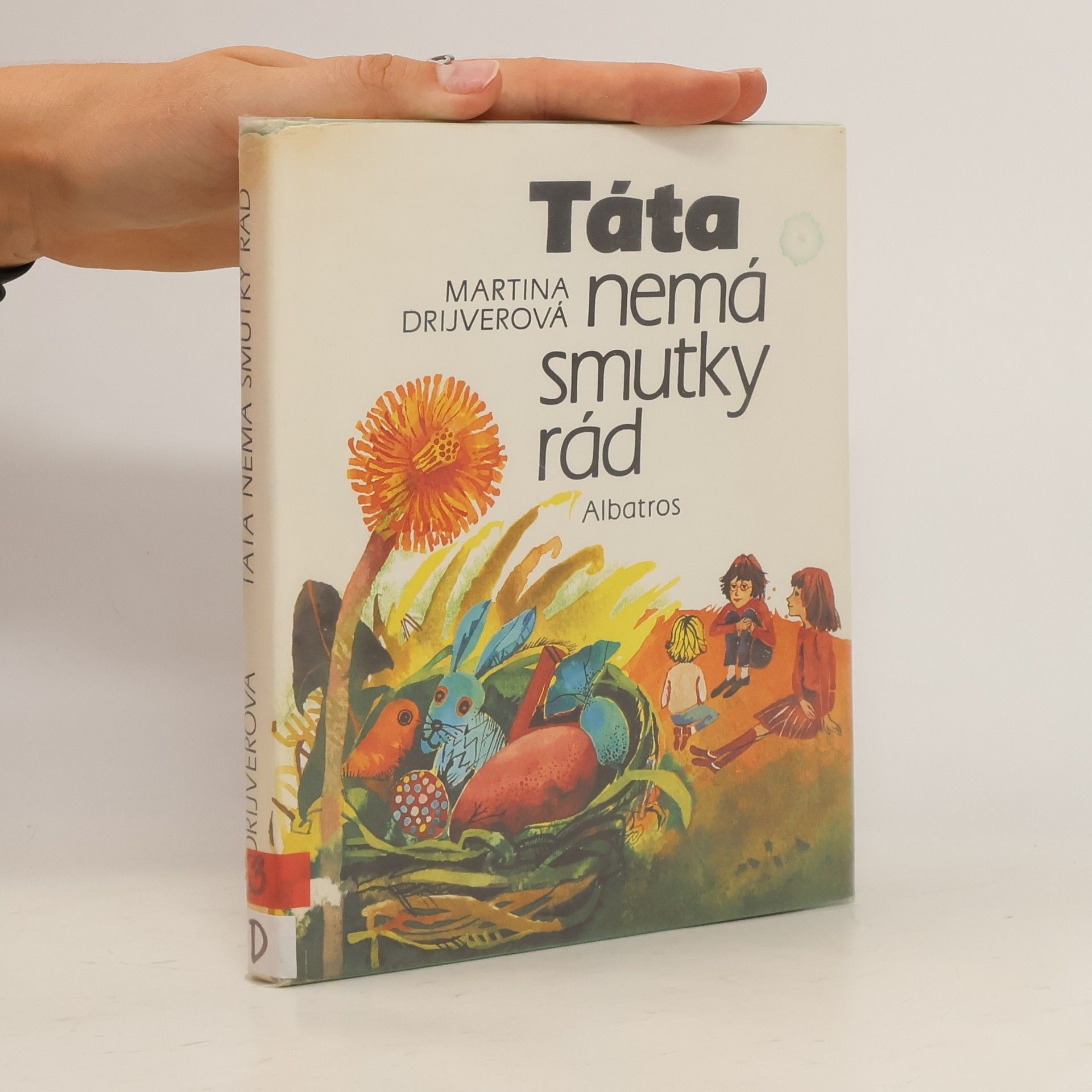 Martina Drijverová Táta nemá smutky rád
