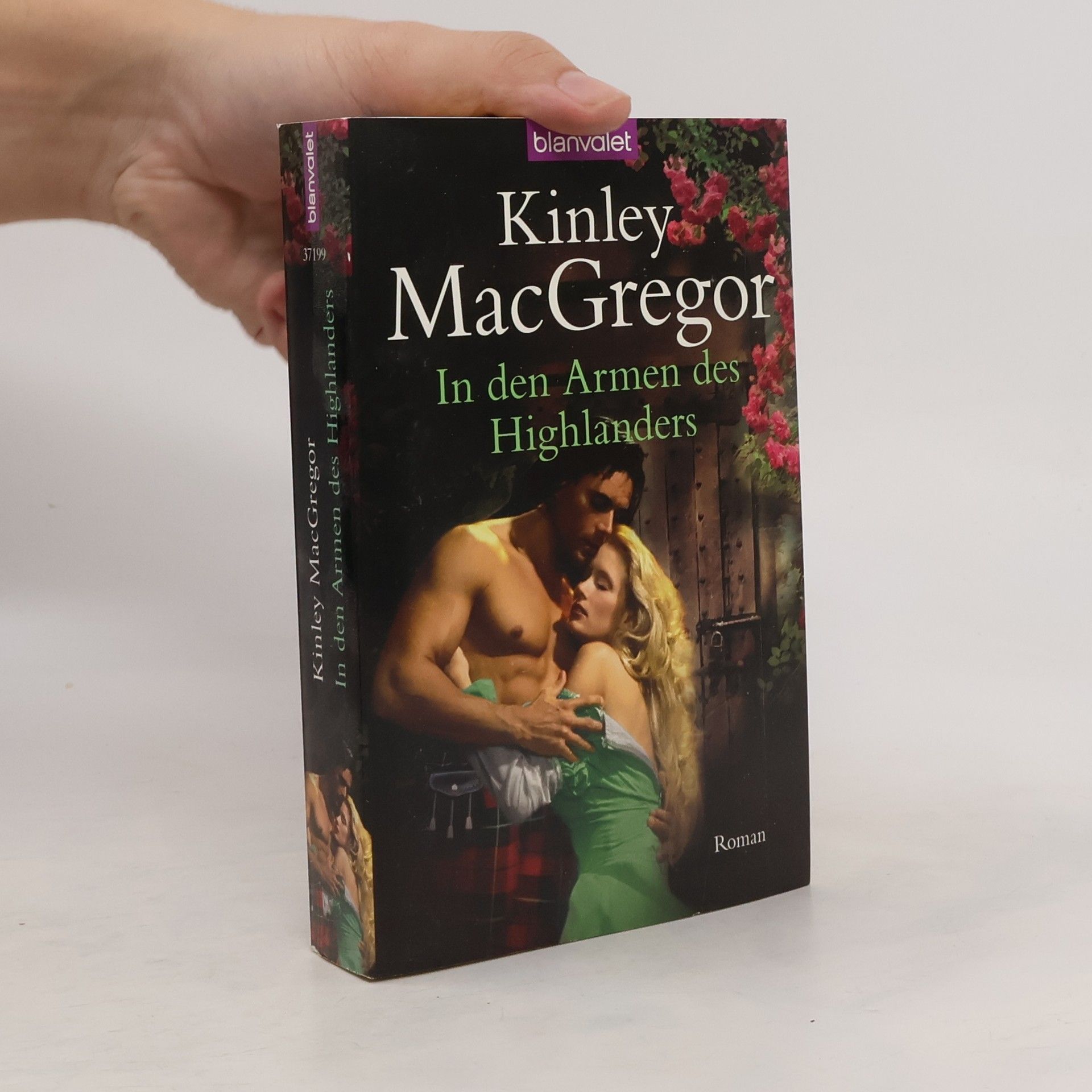 Kinley MacGregor In den Armen des Highlanders. Roman