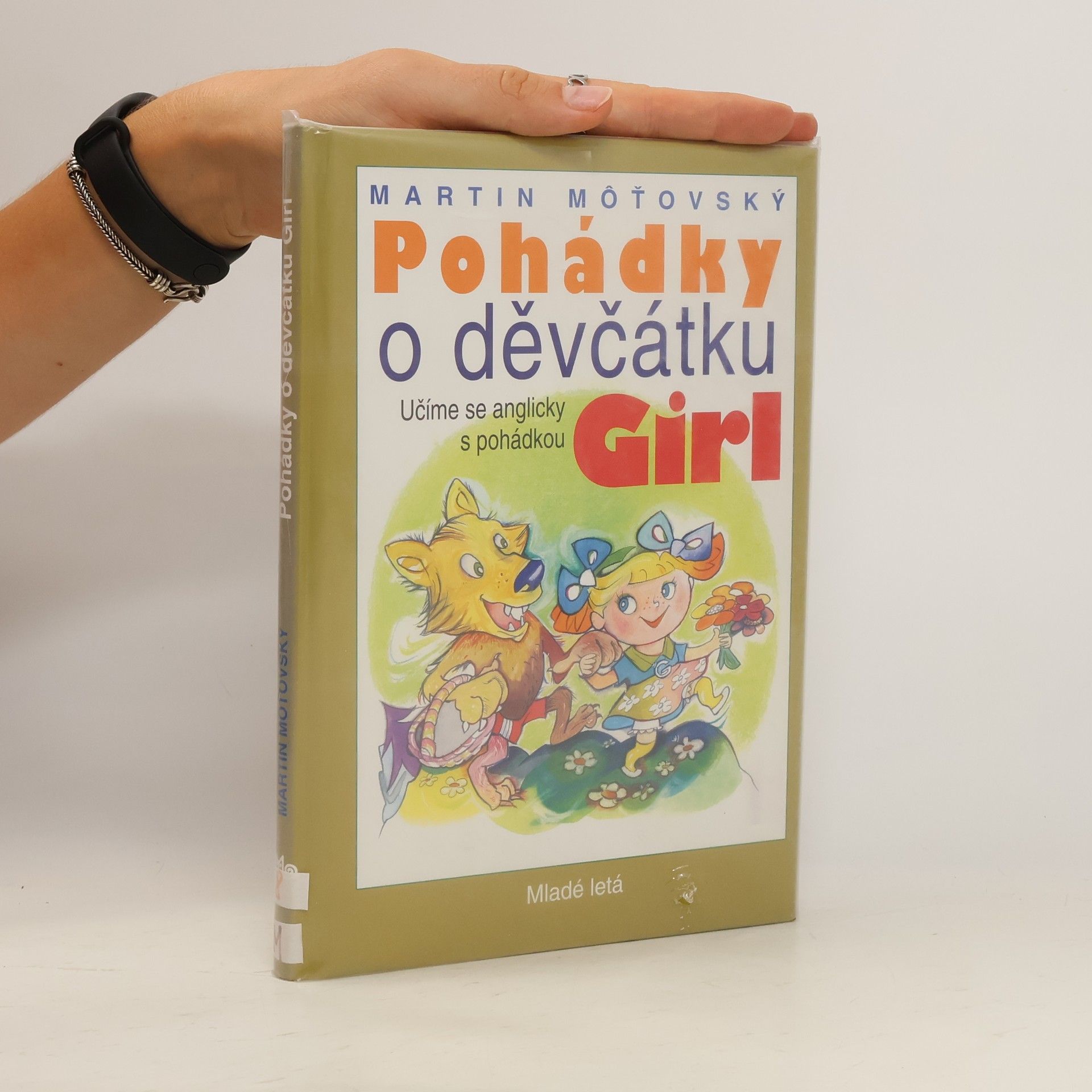 Martin Môťovský Pohádky o děvčátku Girl: učíme se anglicky s pohádkou