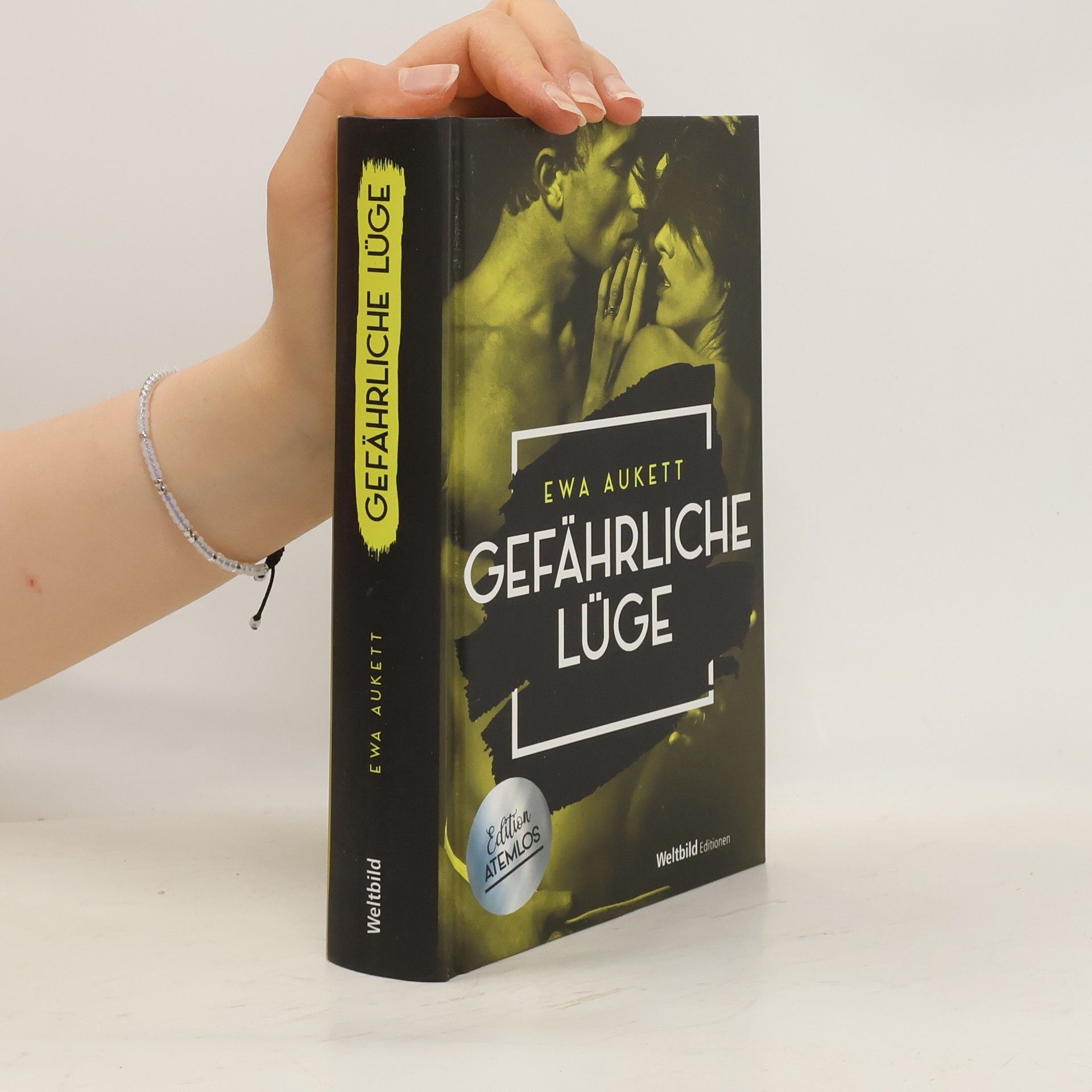 Ewa Aukett Gefährliche Lüge