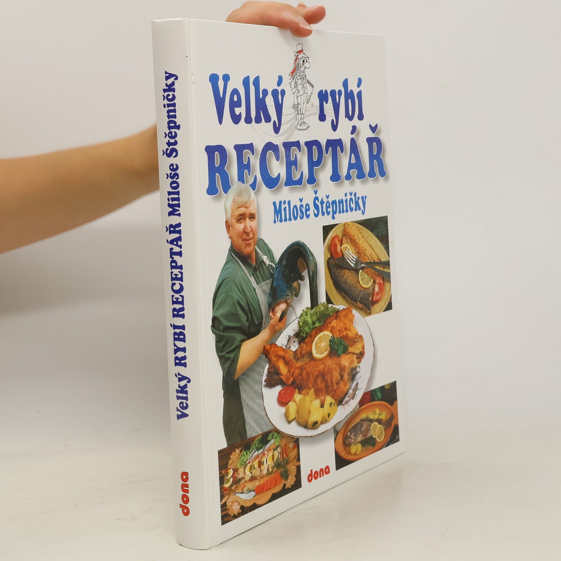 Miloš Štěpnička Velký rybí receptář