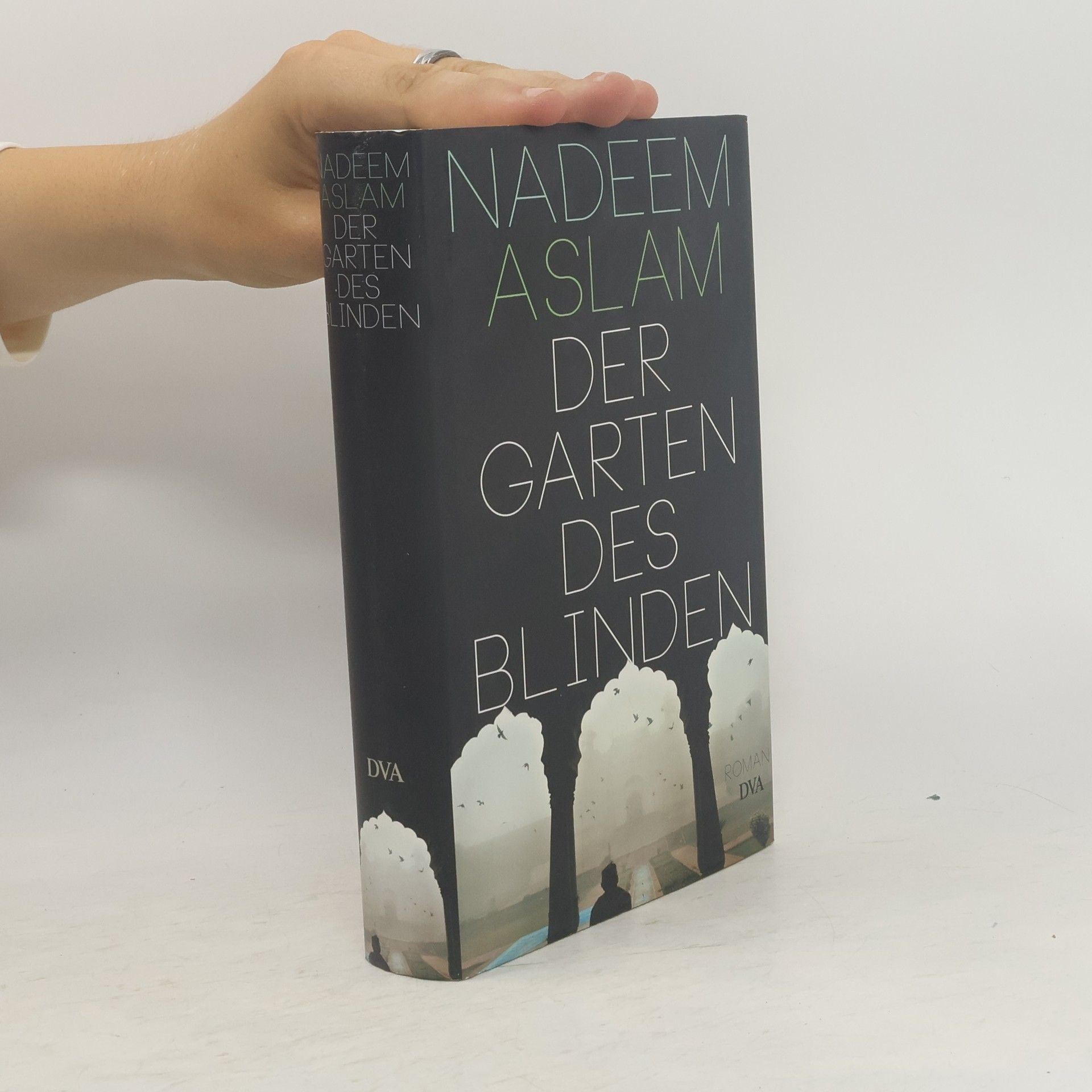 Nadeem Aslam Der Garten des Blinden