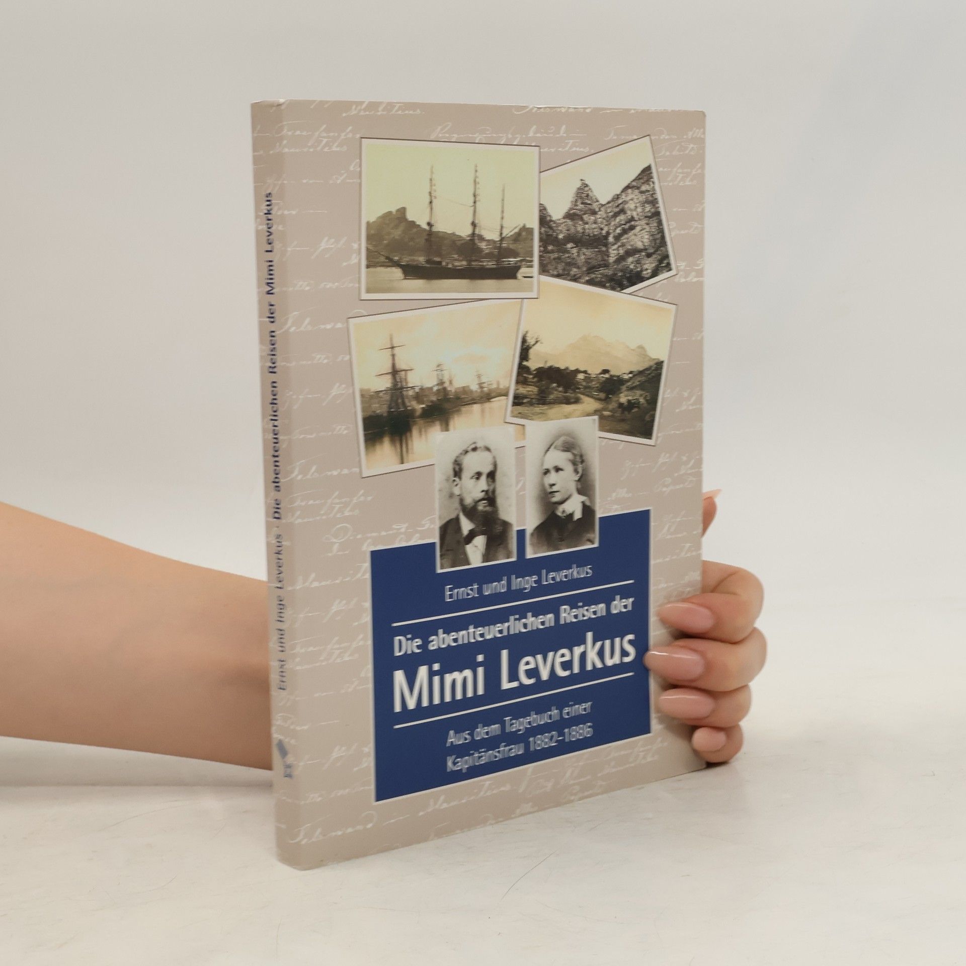 Mimi Leverkus Die abenteuerlichen Reisen der Mimi Leverkus