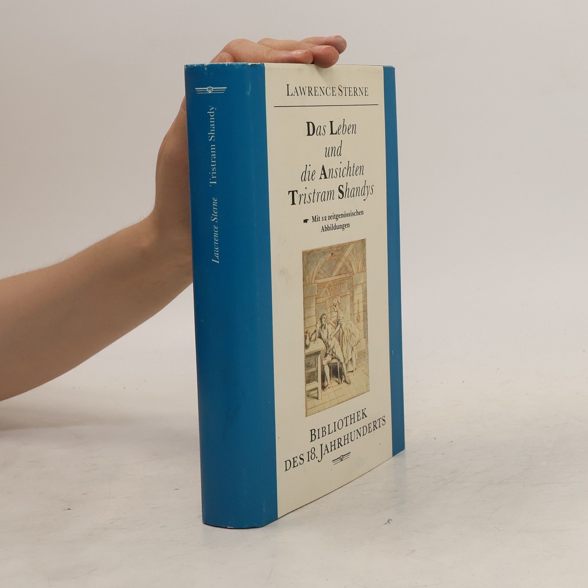 Laurence Sterne Das Leben und die Ansichten Tristram Shandys