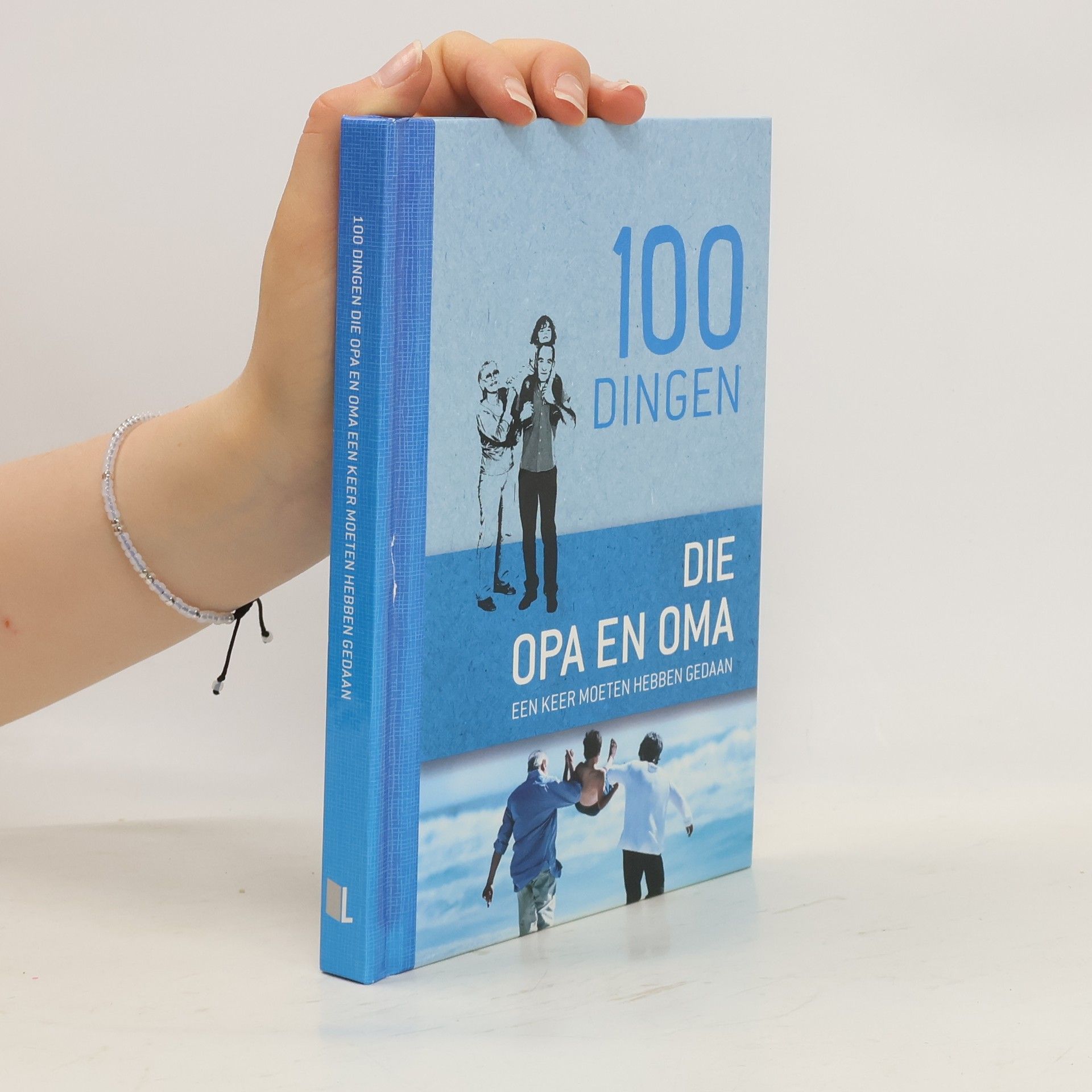 Anna Heischkamp 100 dingen die opa en oma een keer moeten hebben gedaan