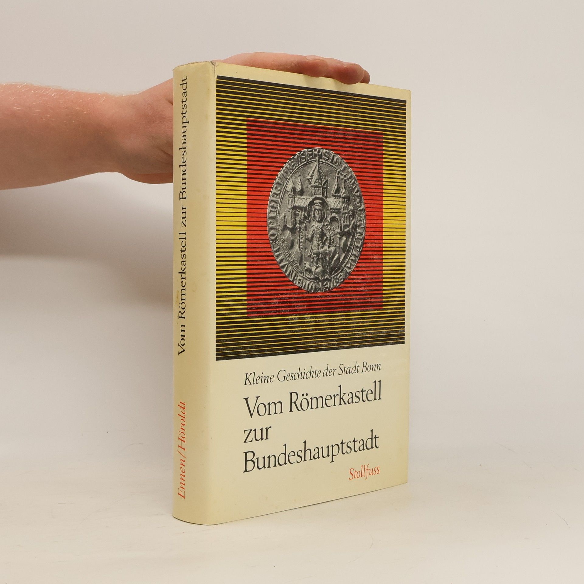 Edith Ennen Vom Römerkastell zur Bundeshauptstadt