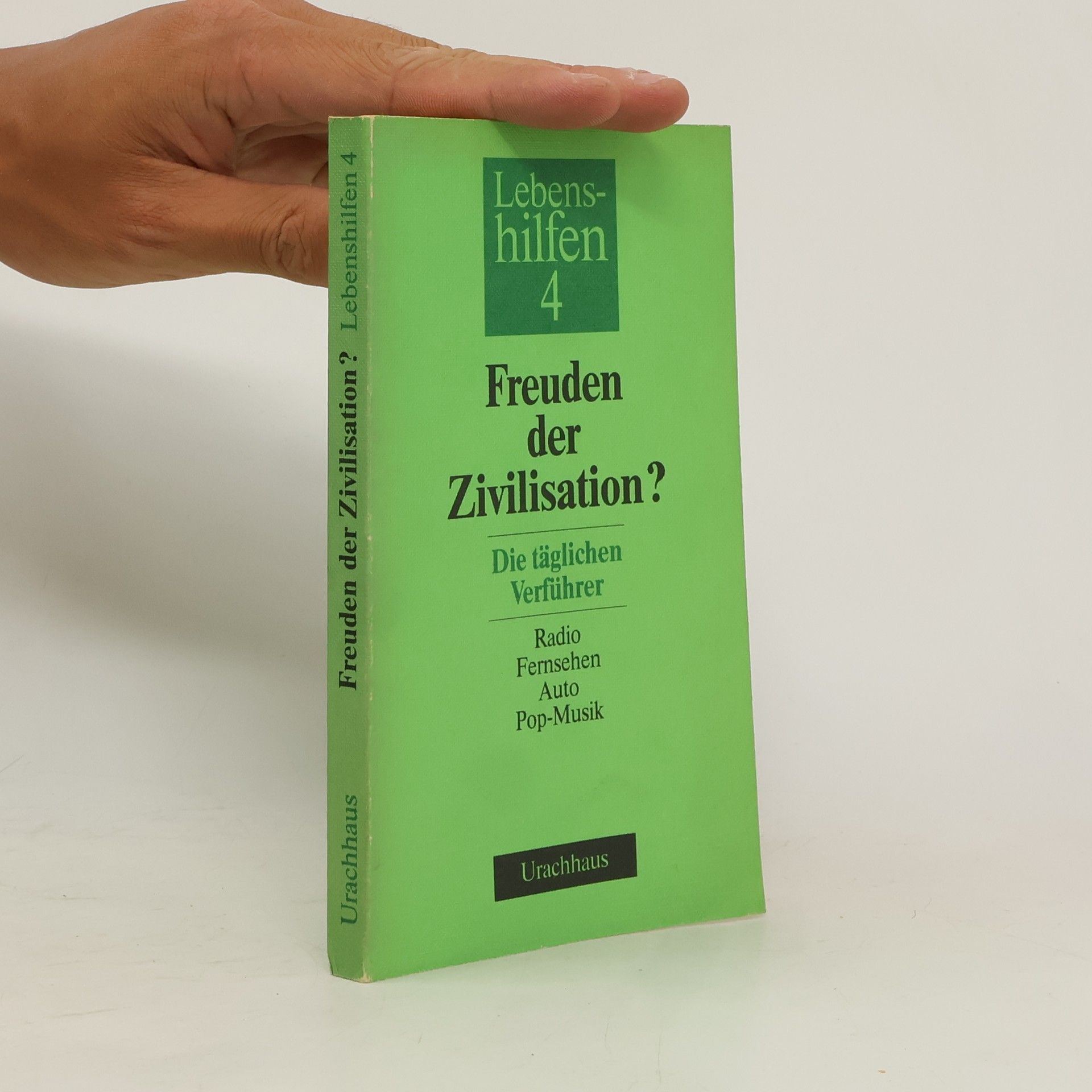 Autorenkollektiv Freuden der Zivilisation?
