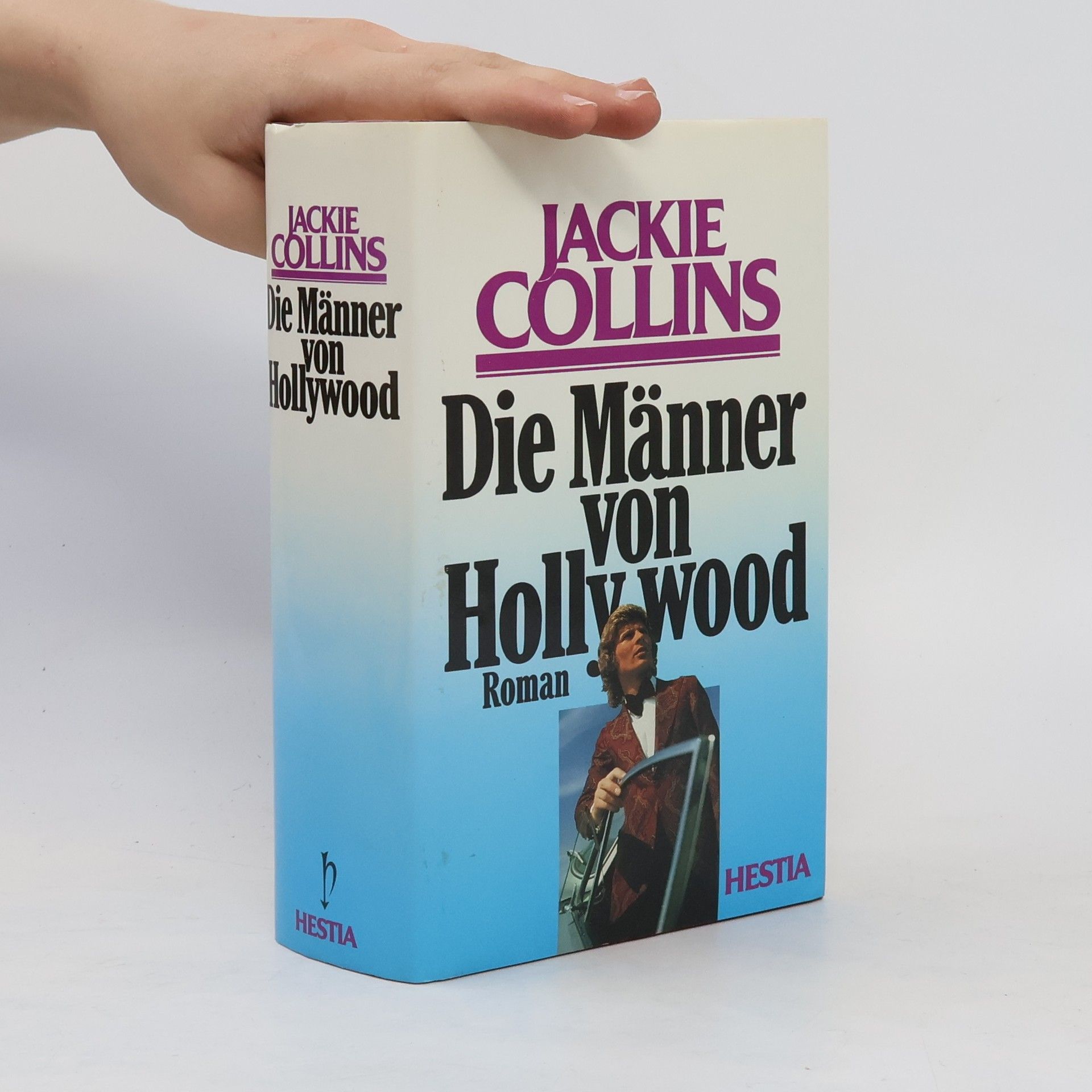 Jackie Collins Die Männer von Hollywood