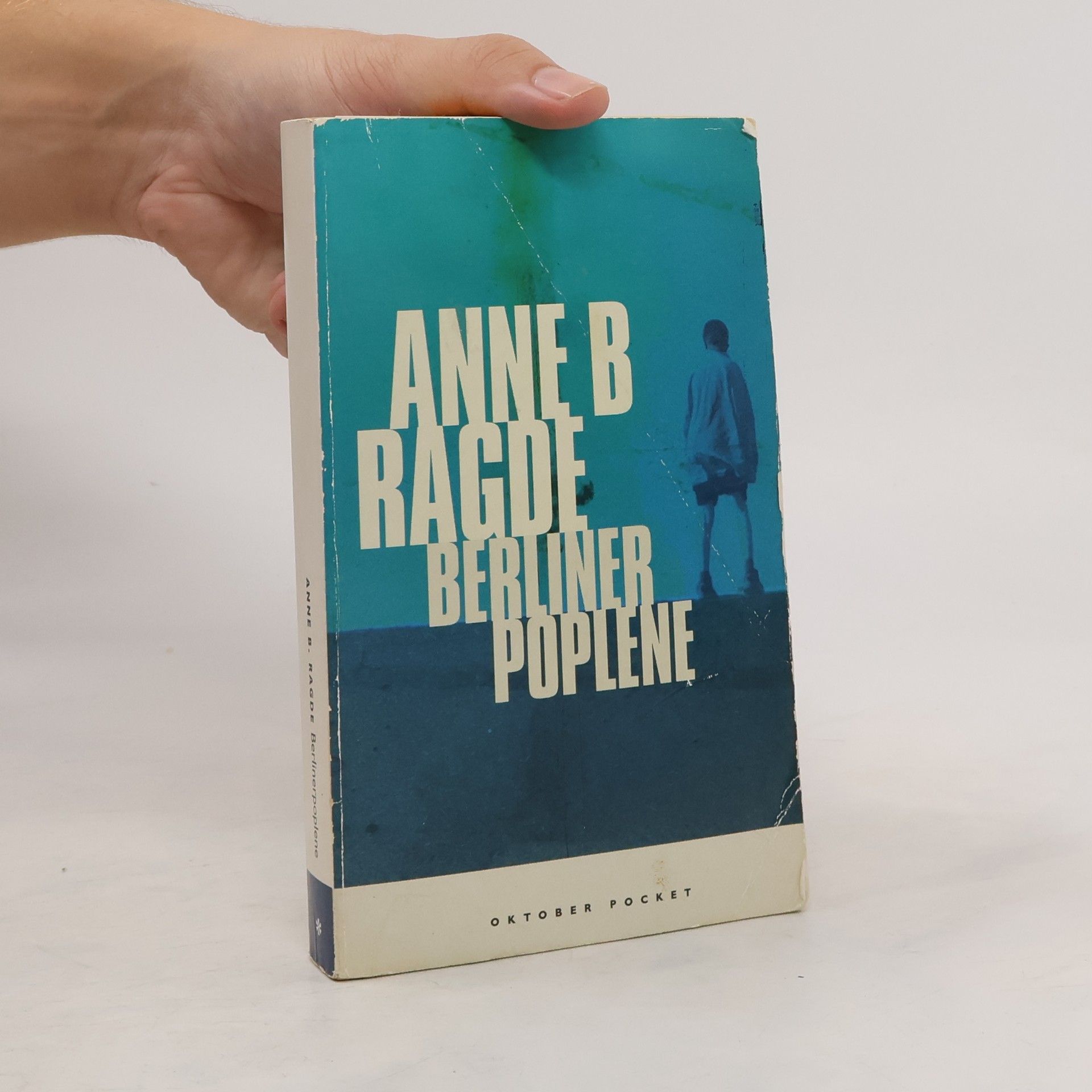 Anne B. Ragde Berlinerpoplene