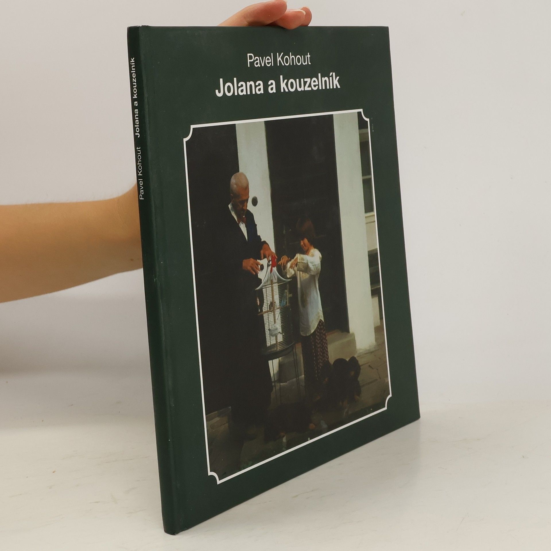Pavel Kohout Jolana a kouzelník
