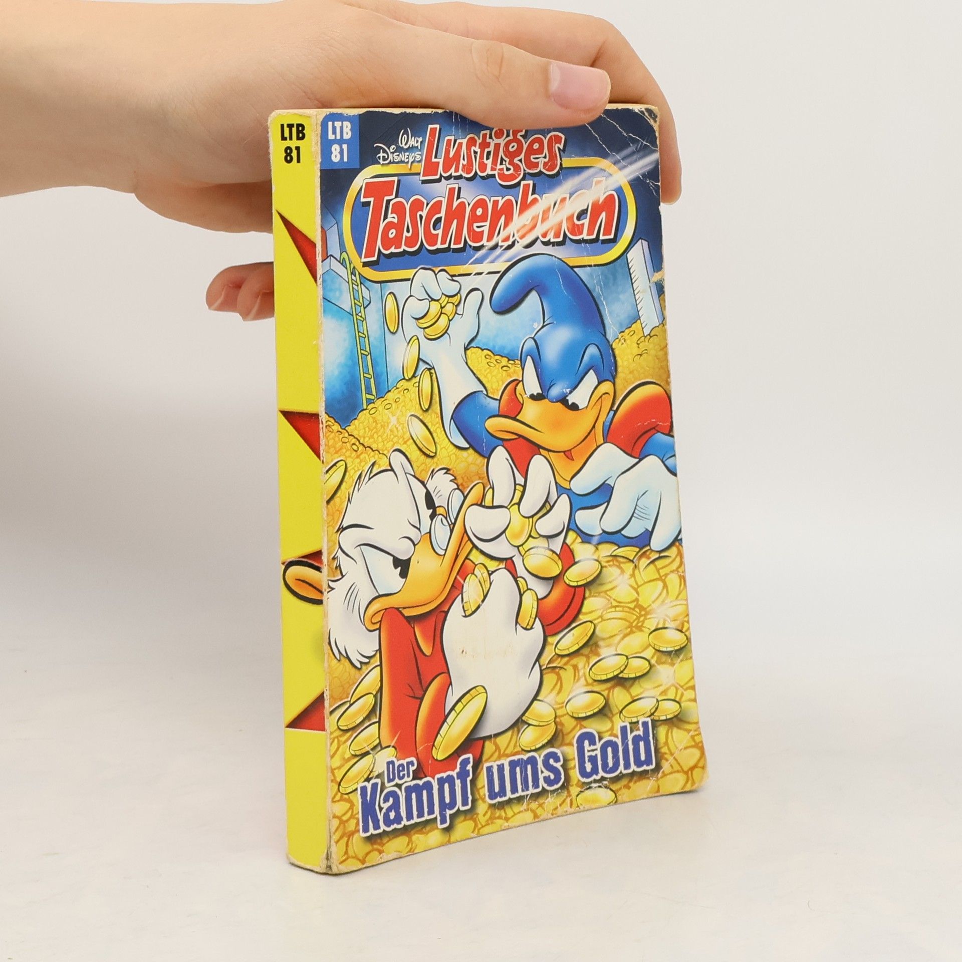 Autorenkollektiv Lustiges Taschenbuch 81. Der Kampf ums Gold