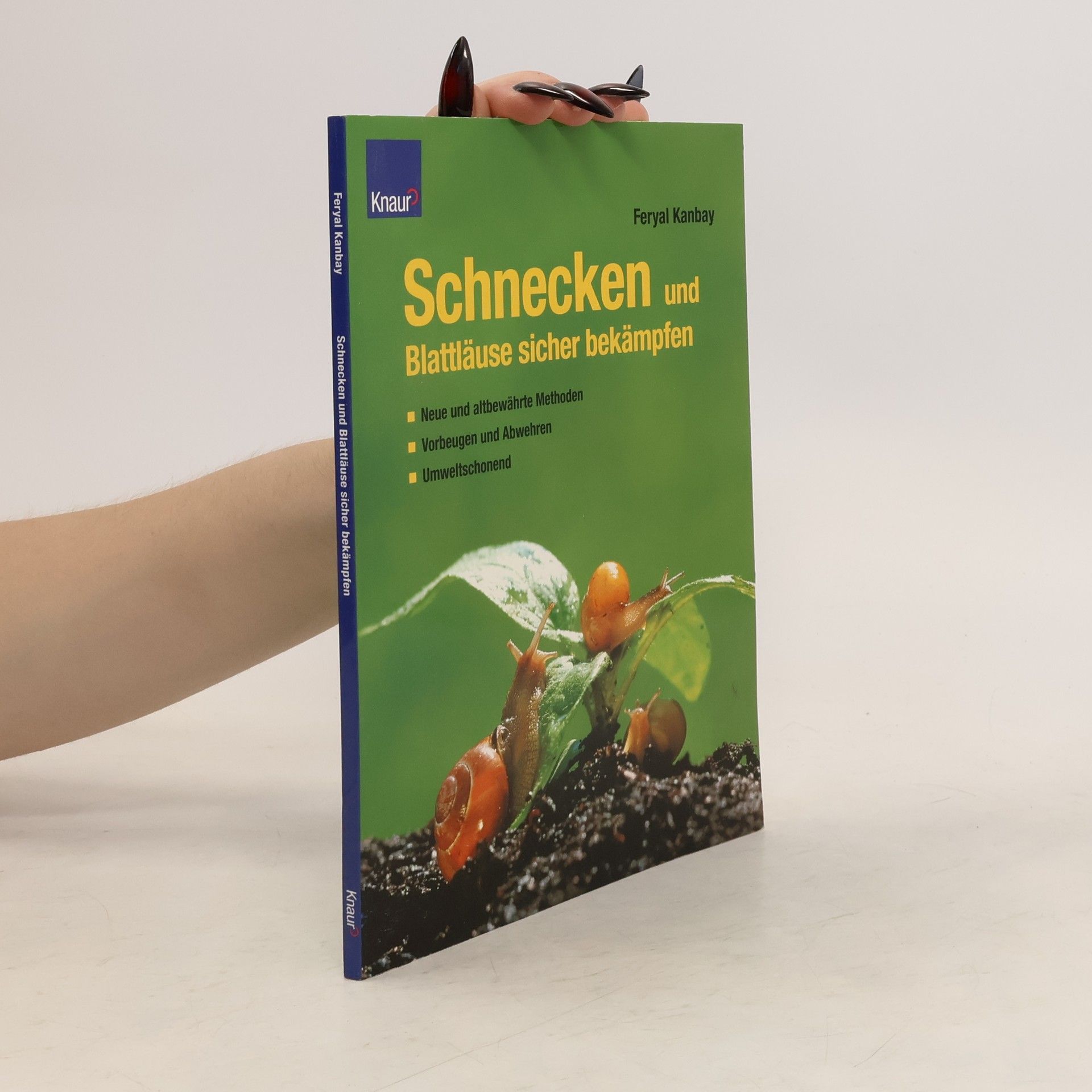 Feryal Kanbay Schnecken und Blattläuse sicher bekämpfen