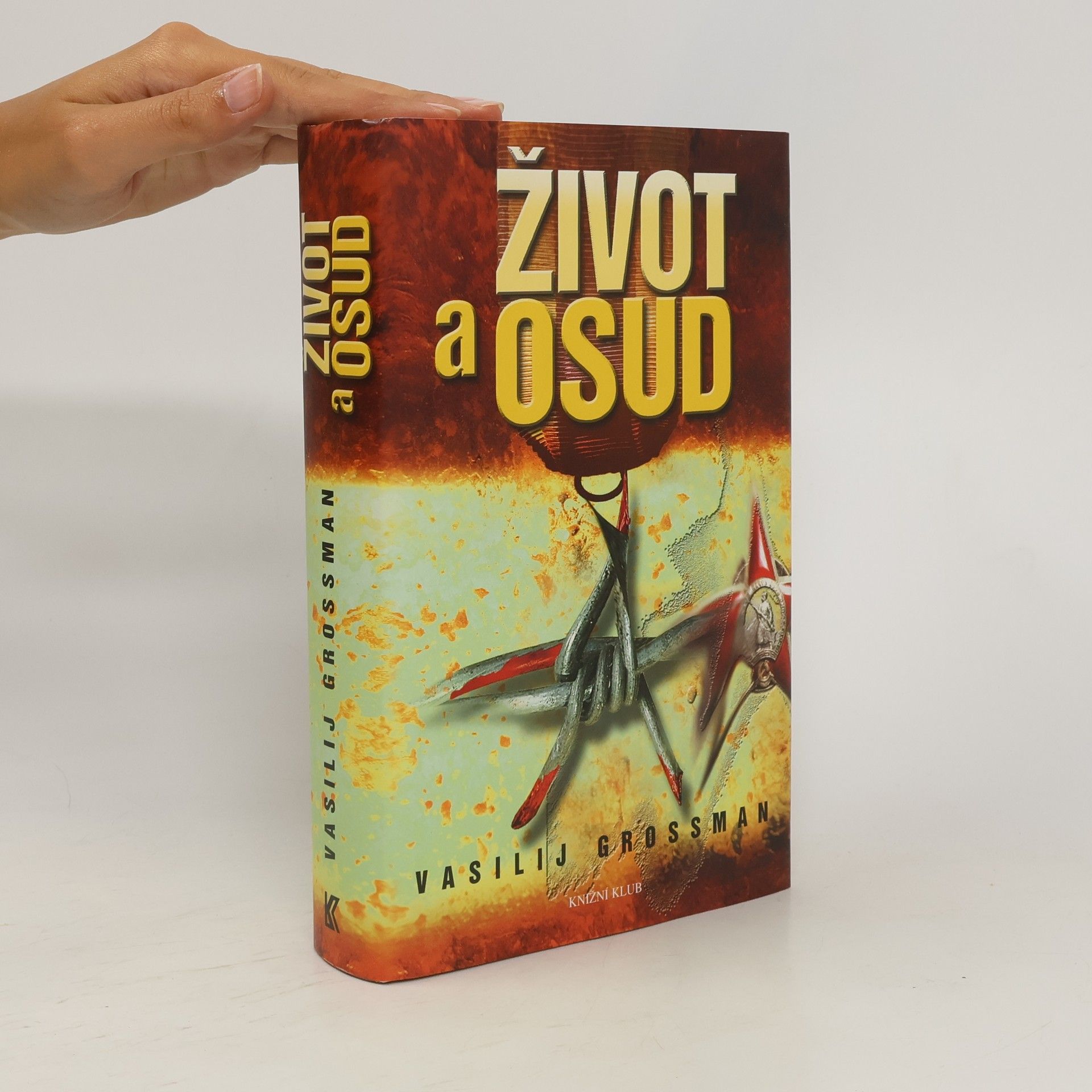 Vasilij Grossman Život a osud