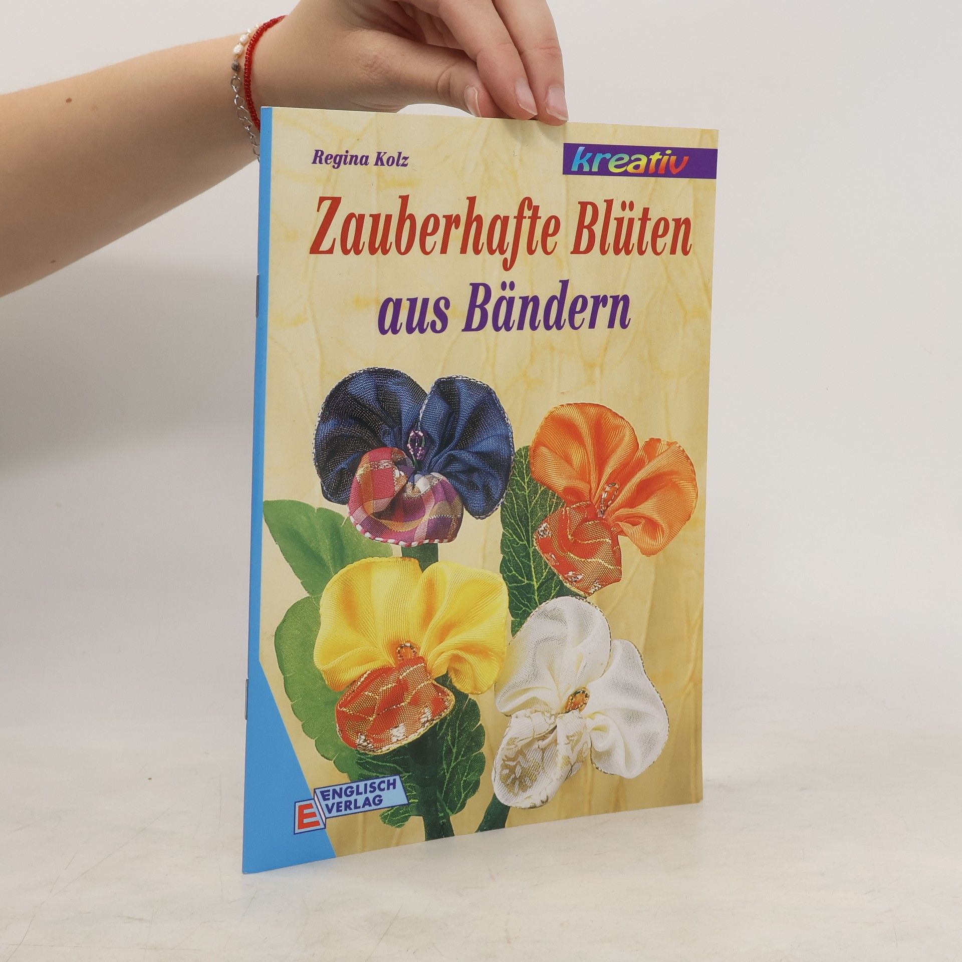 Autorenkollektiv Zauberhafte Blüten aus Bändern
